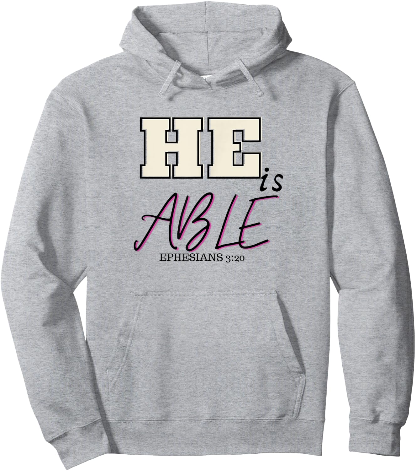 Bible verse- He is able Ephesians 3:20 Christian Gift Hoodie - Hoodie | Ash