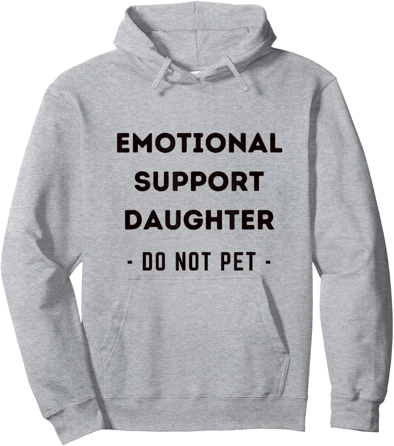 Funny Emotional Support Daughter Dog Owner Hoodie - Hoodie | Ash