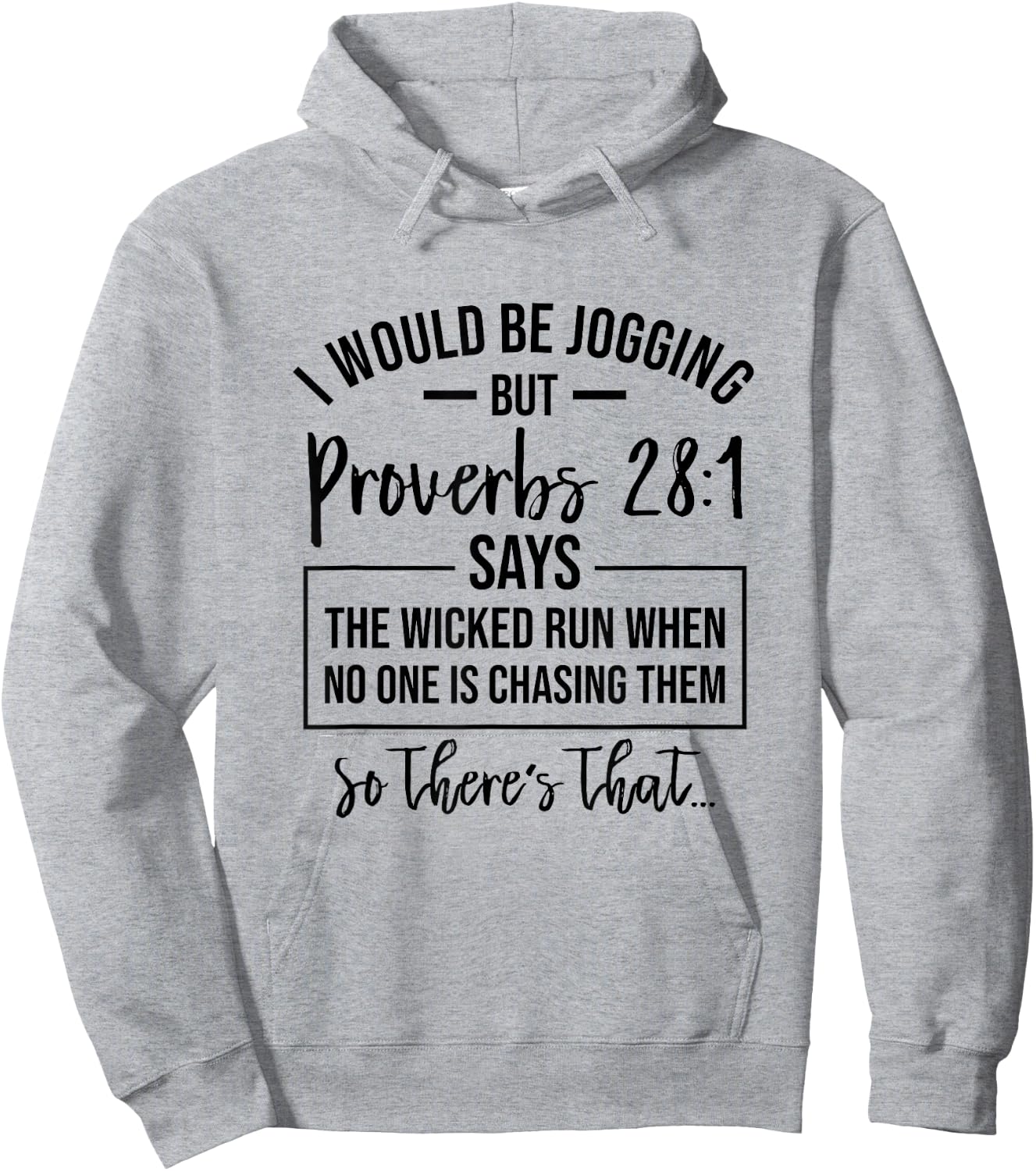 Jogging Proverbs 28 1 Running Gift Christian Bible Verse Gym Hoodie - Hoodie | Ash