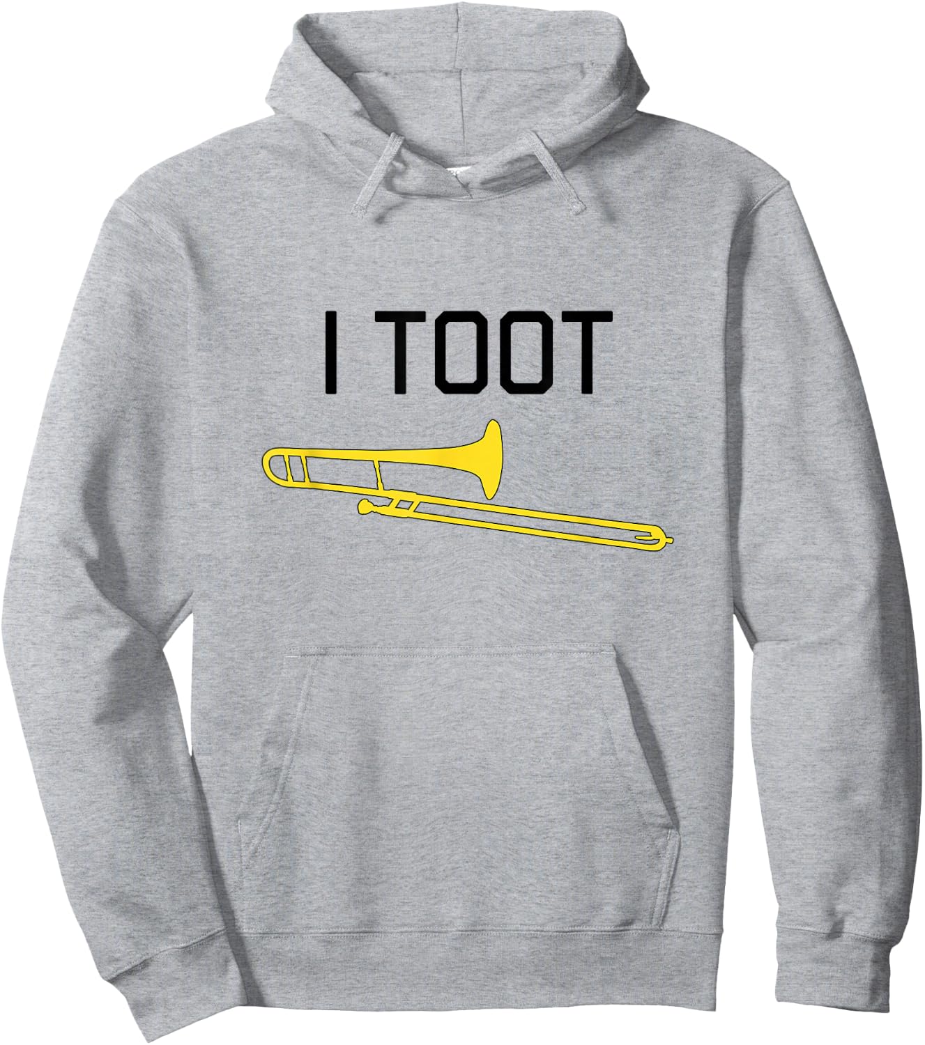 I TOOT, Marching Band, Concert Band - Funny Trombone Hoodie - Hoodie | Ash