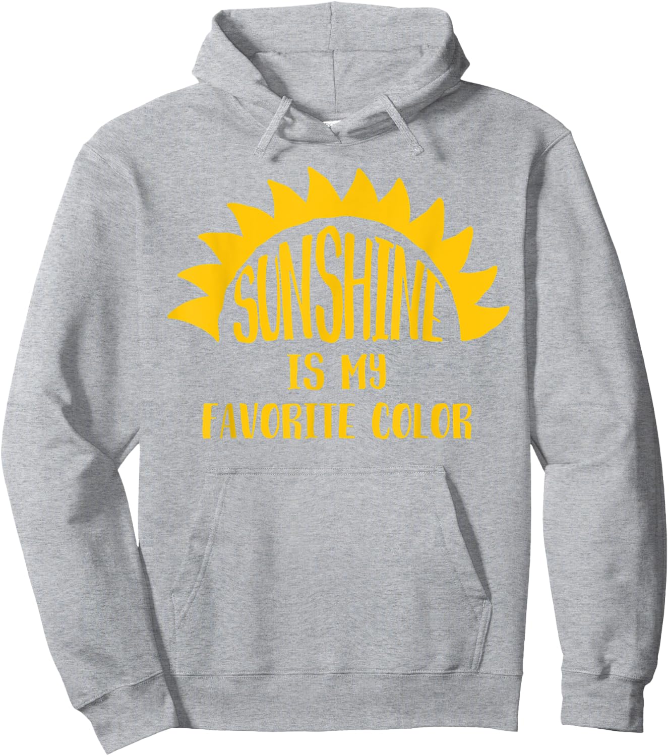 Love yellow? CUTE! Sunshine's My Favorite Color - Happy Hoodie - Hoodie | Ash