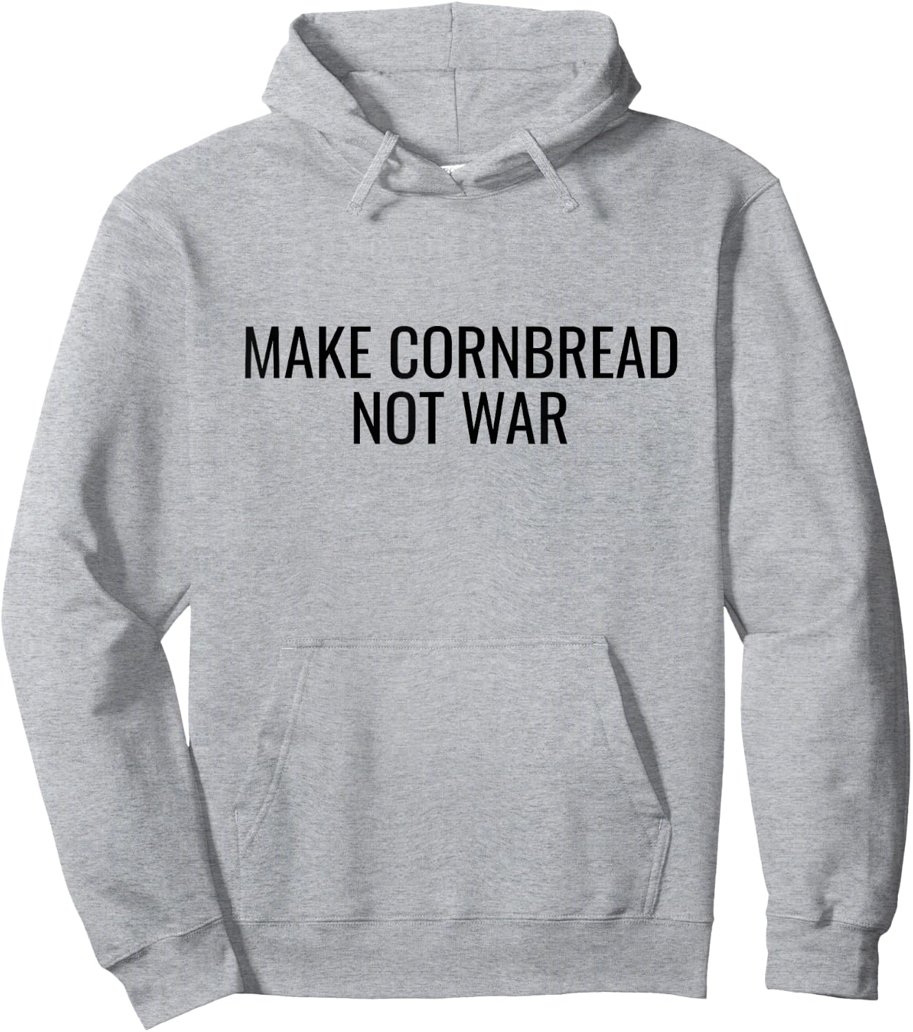 Make Cornbread Not War Funny Cooking Peace Gift Hoodie - Hoodie | Ash