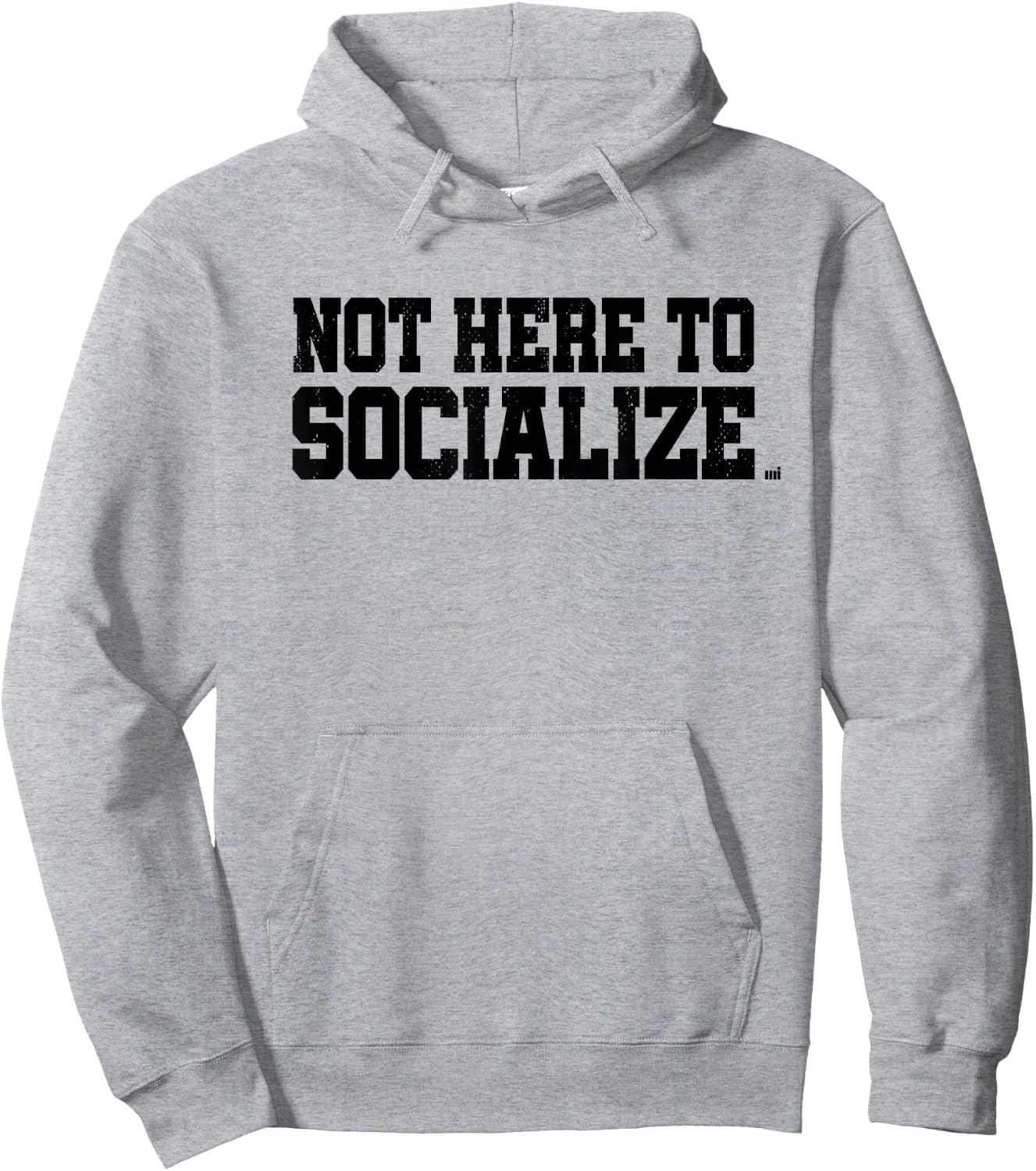 Not Here To Socialize - Workout Gym Training Fitness Gift Hoodie - Hoodie | Ash