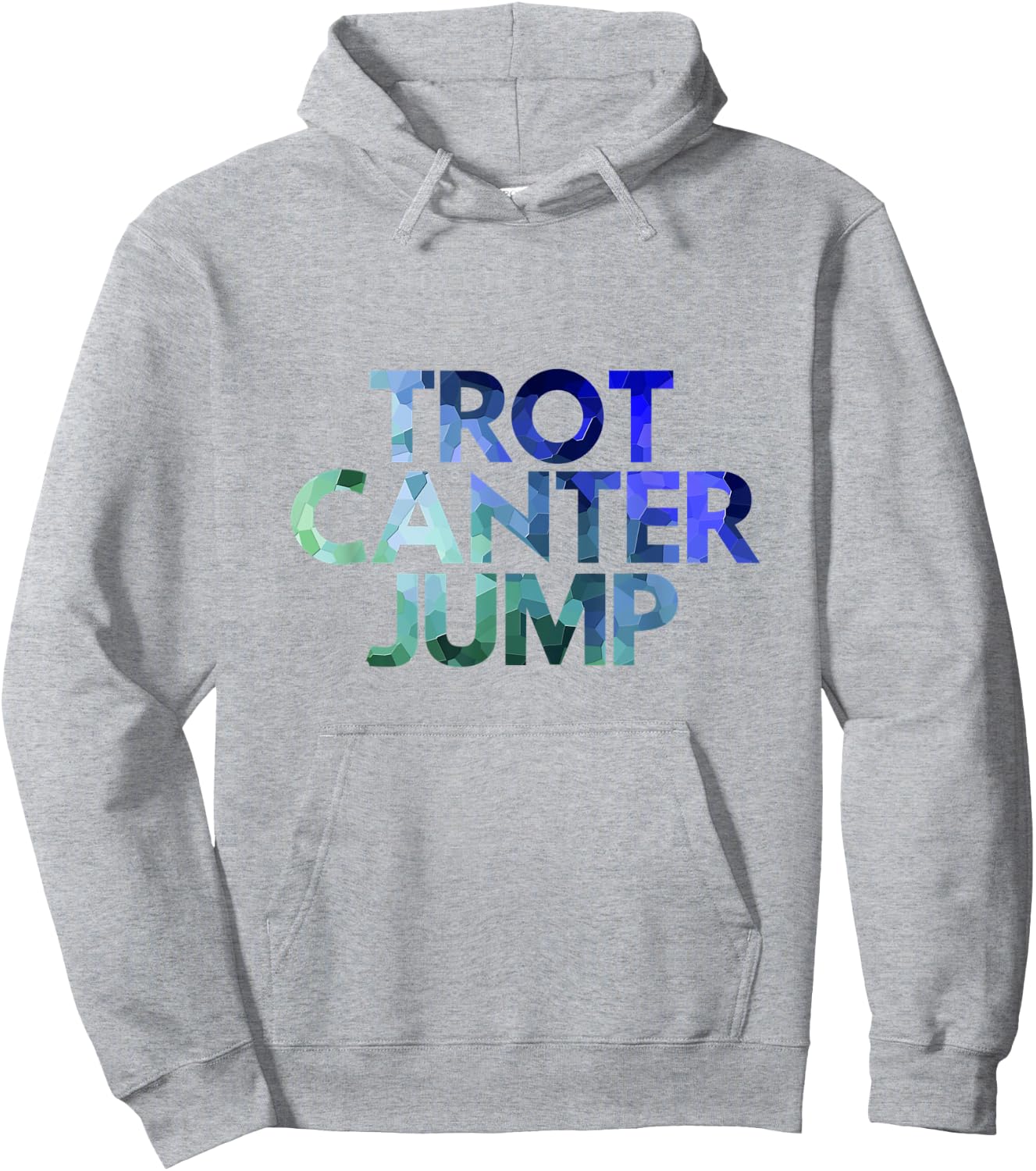 Equestrian Horse Shirt - Trot Canter Jump - English Rider Hoodie - Hoodie | Ash