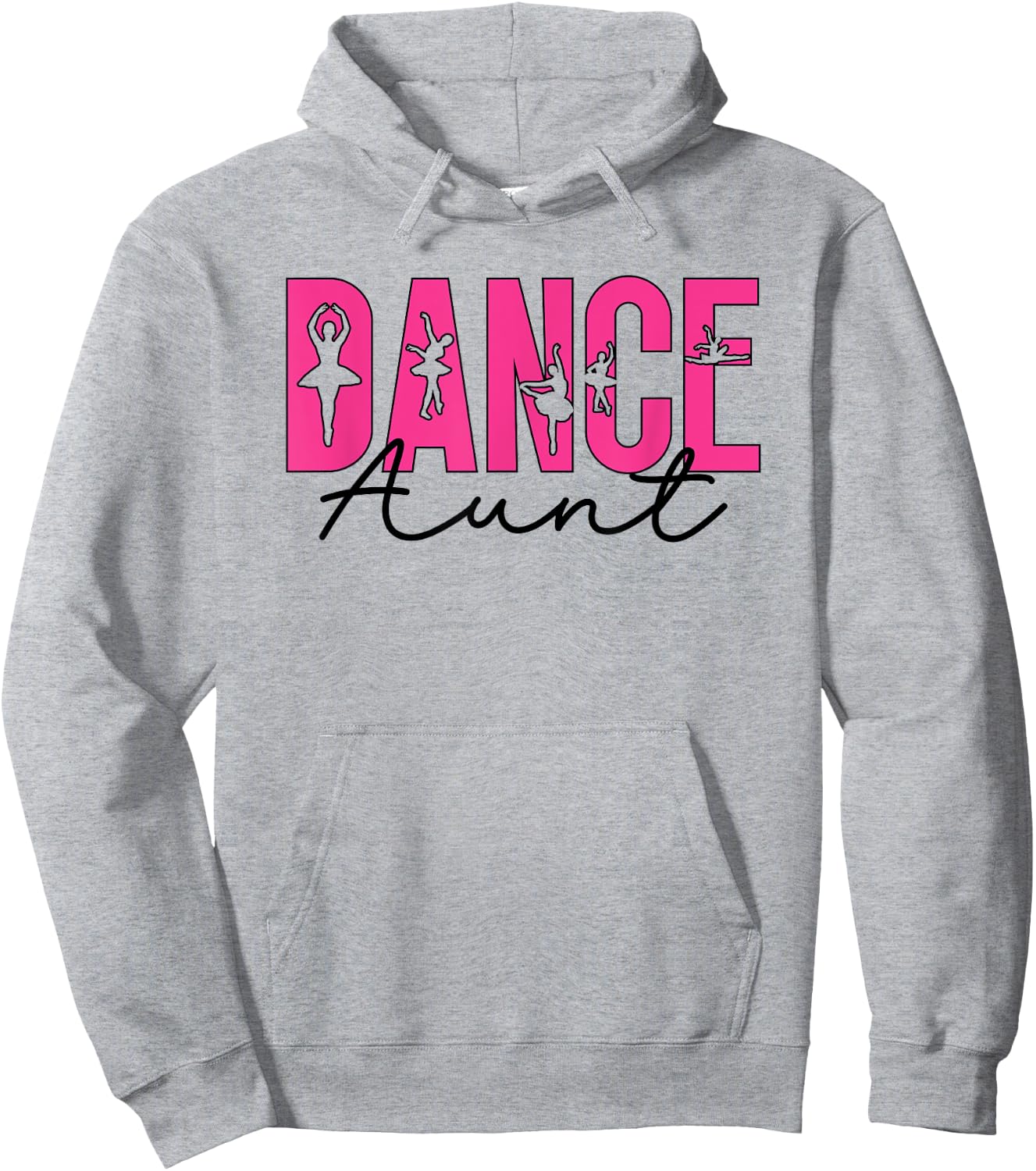 Dance Aunt Dancing Auntie Of A Dancer Aunt Dance Auntie Hoodie - Hoodie | Ash