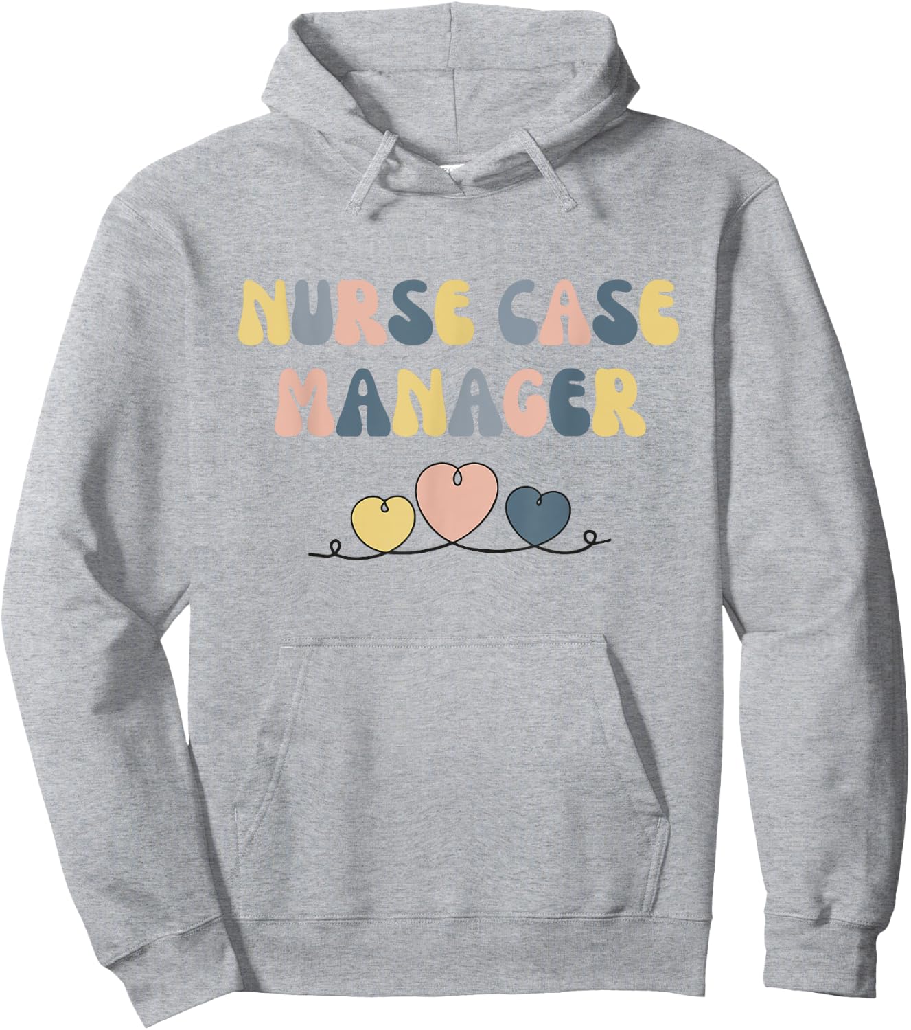 Nurse Case Manager Nursing Case Management Registered Nurse Hoodie - Hoodie | Ash