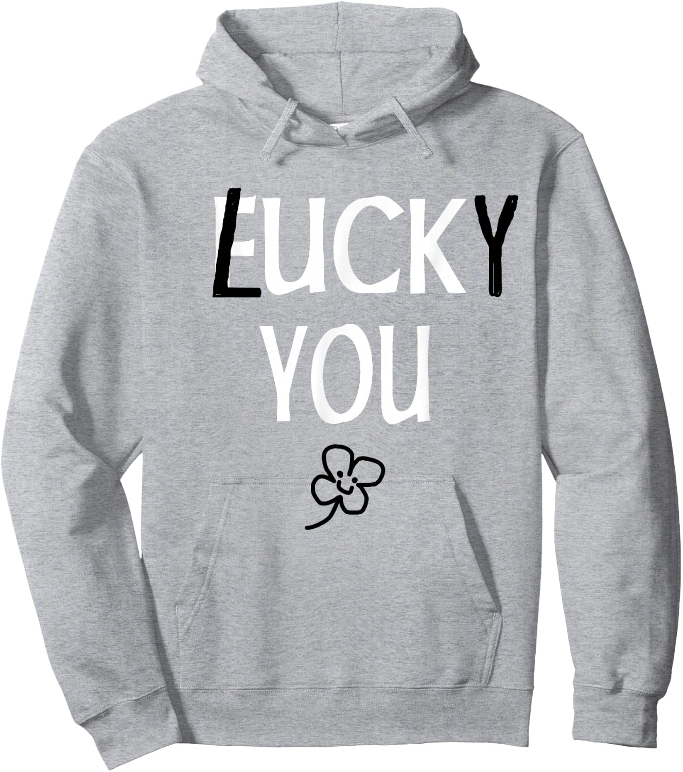 St Patricks Day Inappropriate Shirts Adults Men Women Lucky Hoodie - Hoodie | Ash