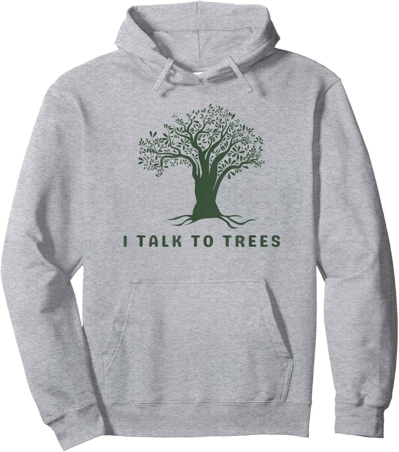 I Talk To Trees Nature Lover Arborist Tree Lover Environment Hoodie - Hoodie | Ash