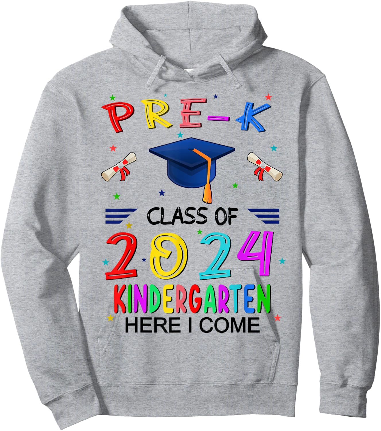 pre k graduation class 2024 kindergarten Here I Come Hoodie - Hoodie | Ash
