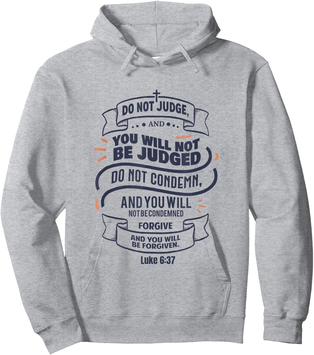 Luke 6:37 Do Not Judge Spiritual Religious Christian Hoodie - Hoodie | Ash