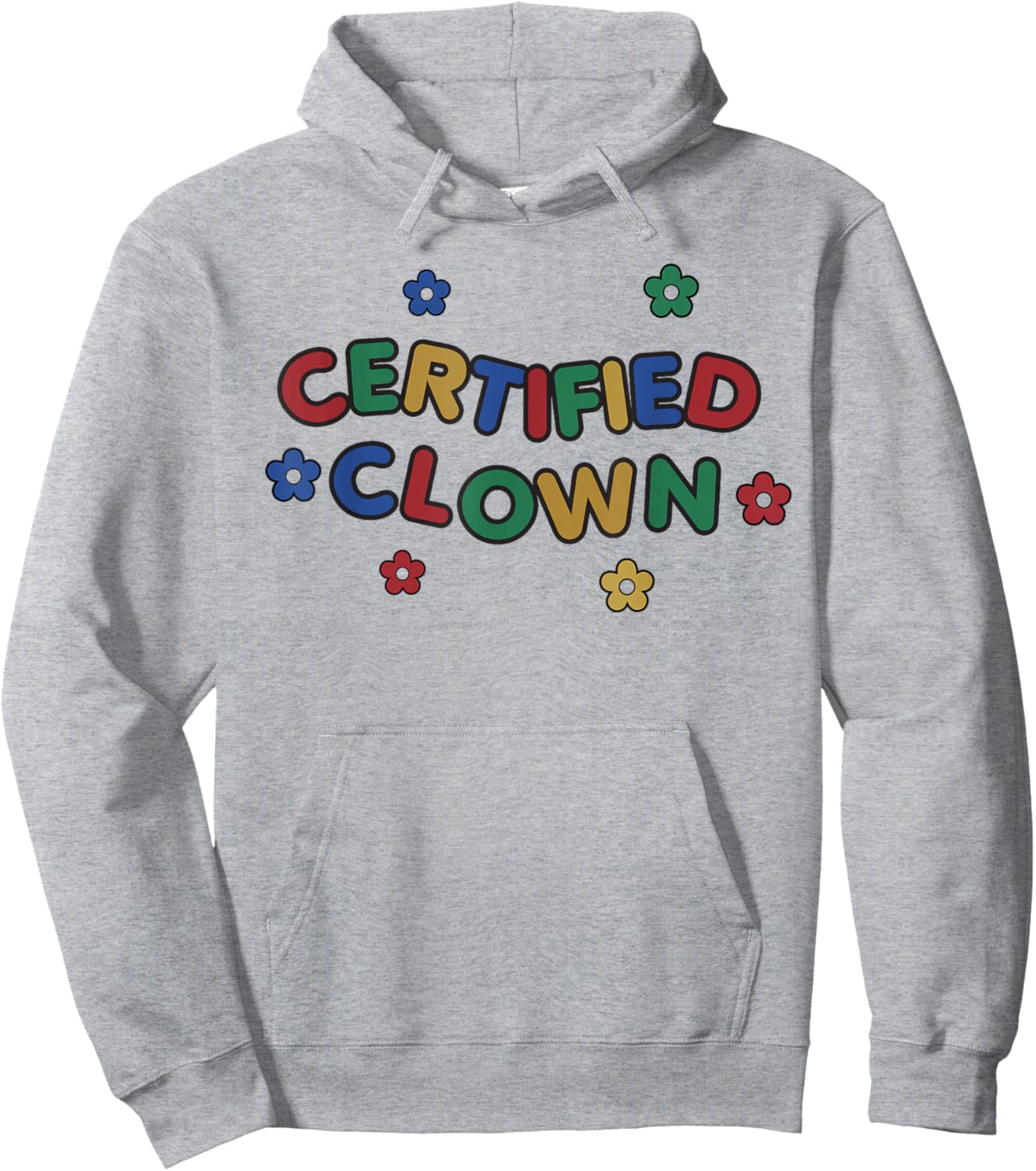 Certified Clown Kidcore Clowncore Weirdcore Aesthetic Hoodie - Hoodie | Ash