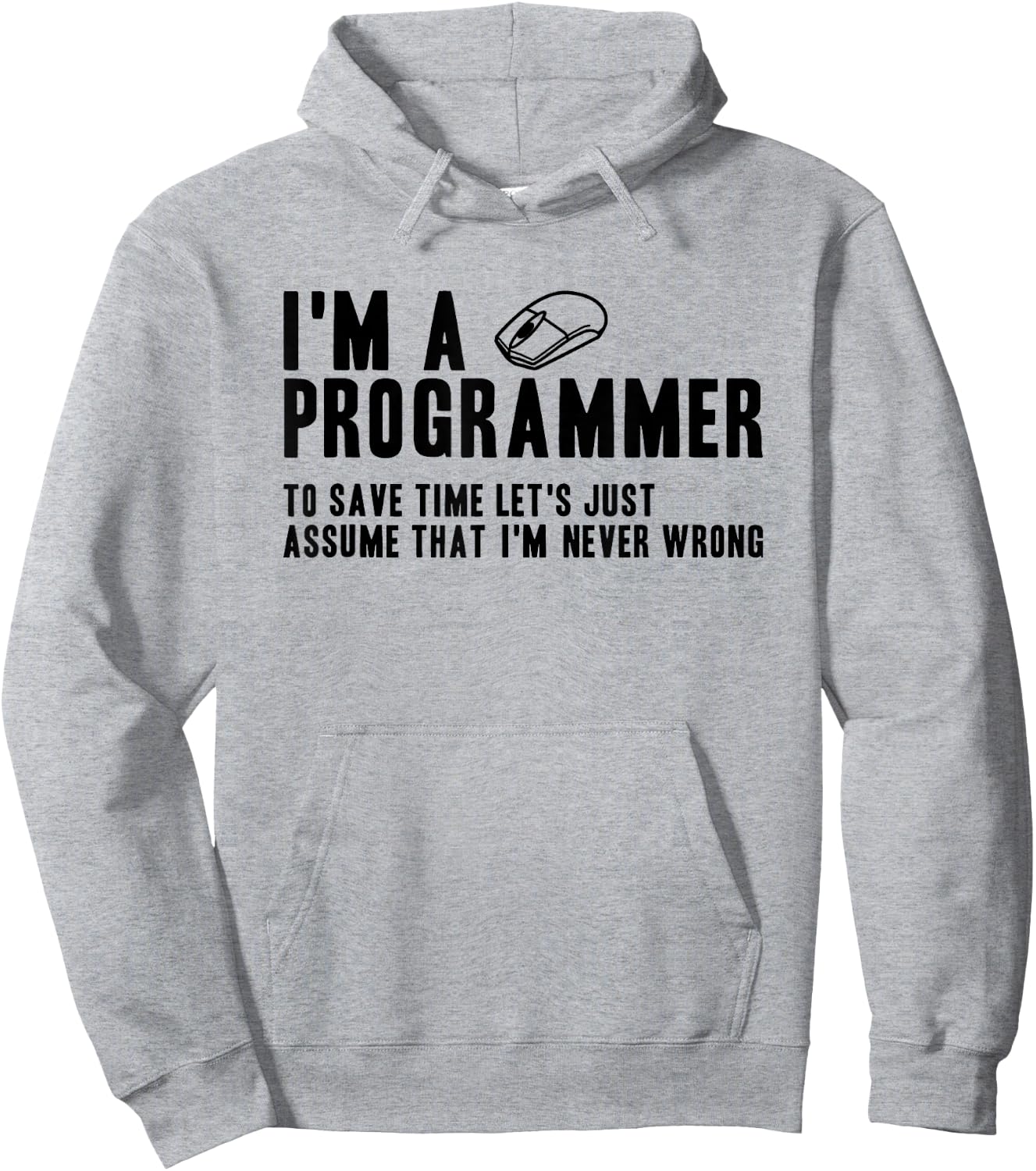 Programmers Are Always Right Funny Programmer Hoodie - Hoodie | Ash