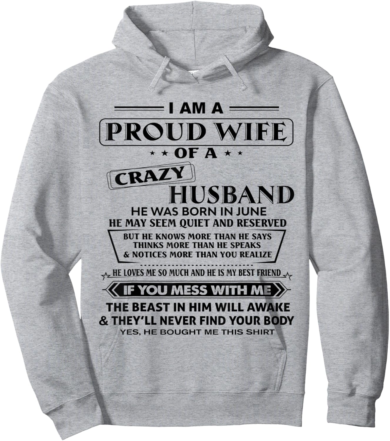 Im A Proud Wife Of A Crazy Husband He Was Born In June Hoodie - Hoodie | Ash