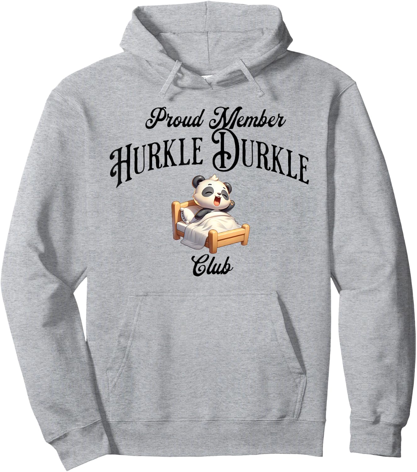Proud Member Hurkle Durkle Club funny Scottish Slang design Hoodie - Hoodie | Ash
