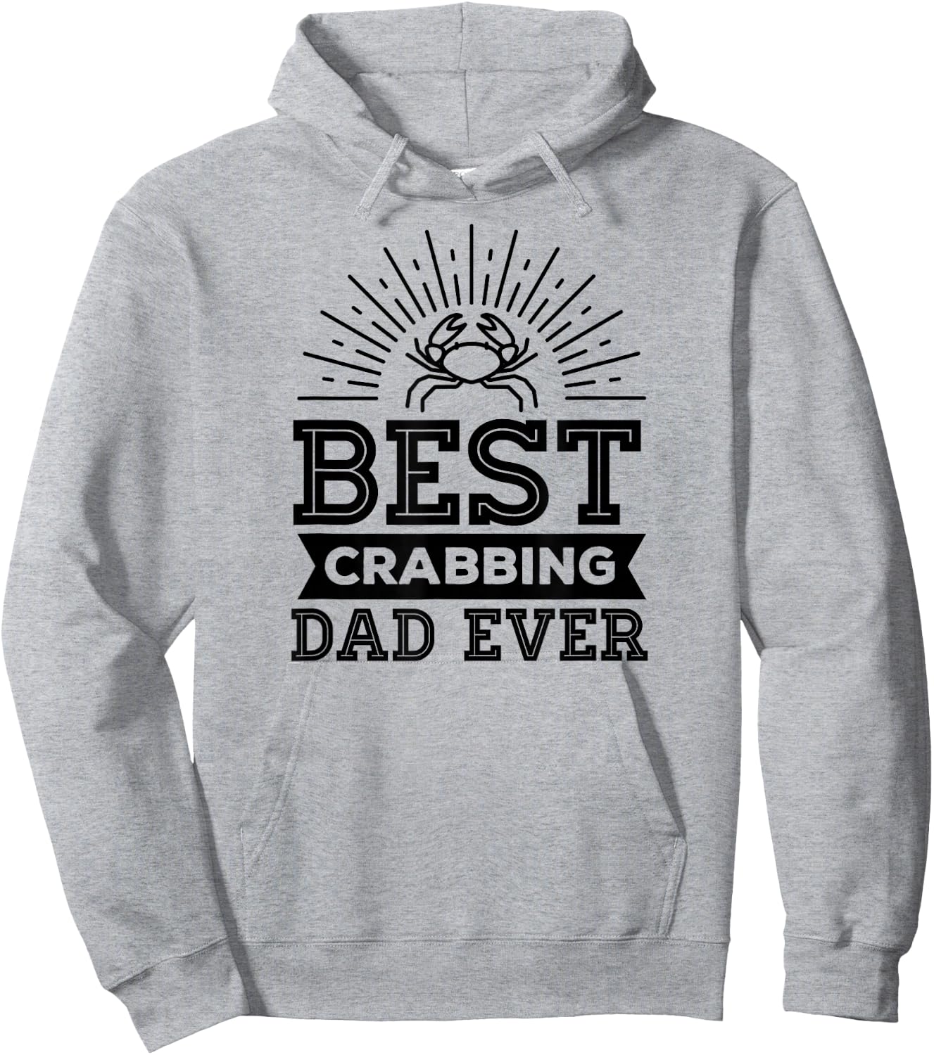 Best Crabbing Dad Ever Funny Crabbing Christmas Gift Hoodie - Hoodie | Ash