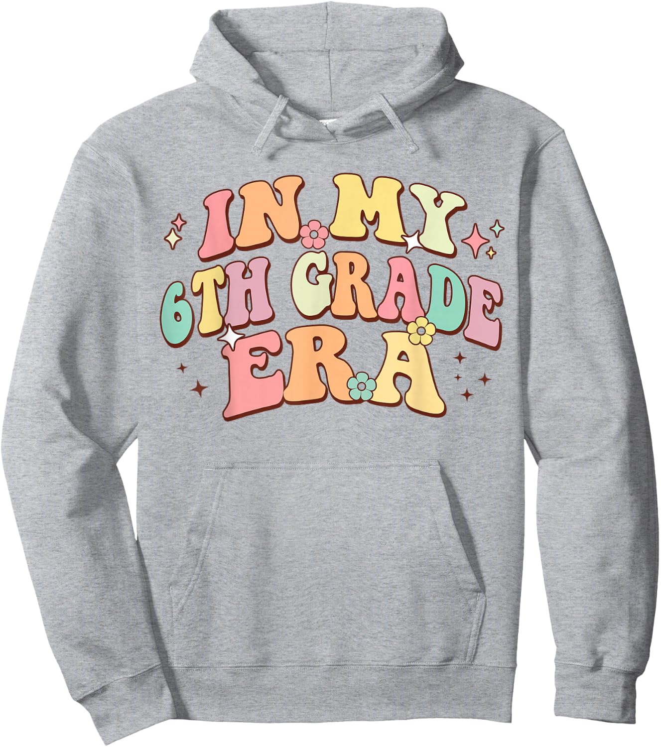 In My Sixth Grade Era Back To School 6th Grade Era Kids Hoodie - Hoodie | Ash