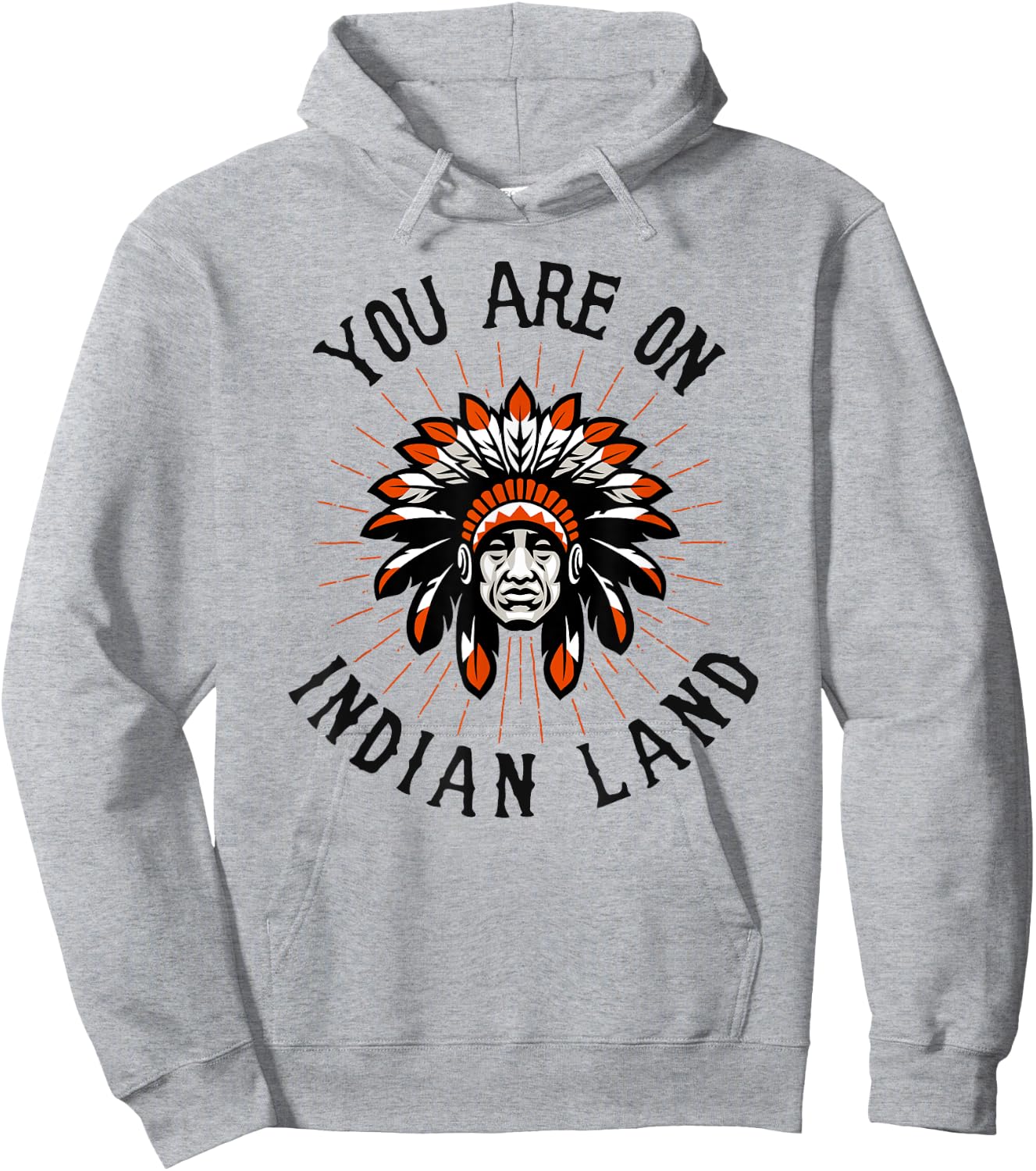 You Are On Indian Land Headdress Indigenous Peoples Day Gift Hoodie - Hoodie | Ash