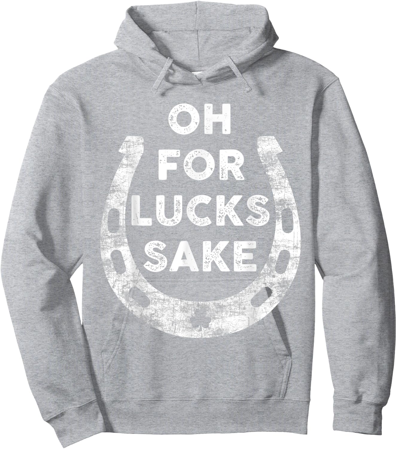 St Patricks Day Oh For Lucks Sake Irish Shamrock Women Men Hoodie - Hoodie | Ash