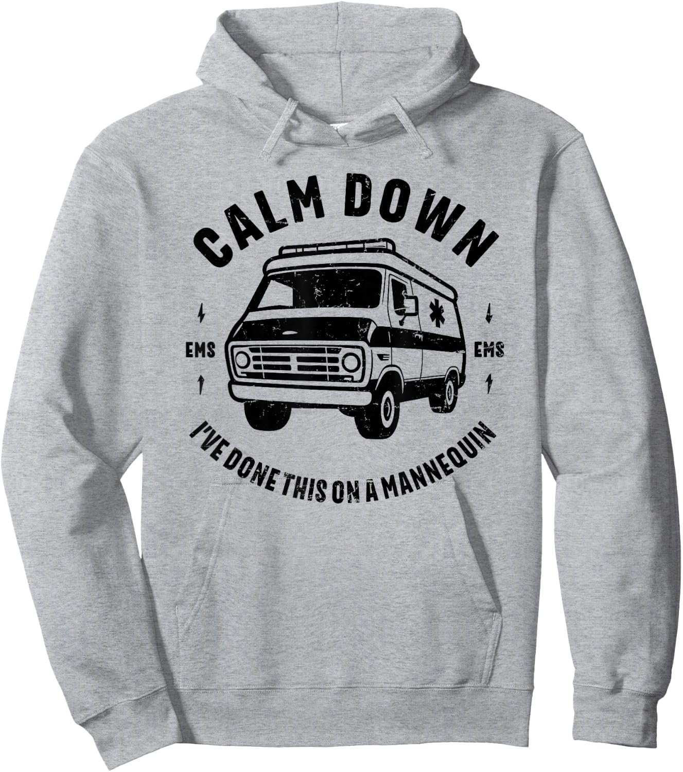 Calm Down I've Done This On A Mannequin funny EMT gift retro Hoodie - Hoodie | Ash