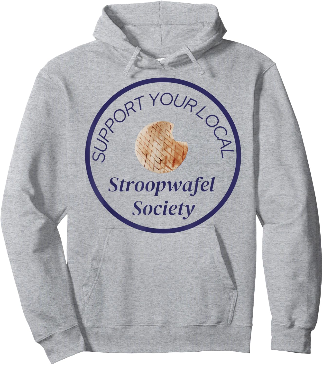 Support Your Local Stroopwafel Society Novelty Hoodie - Hoodie | Ash