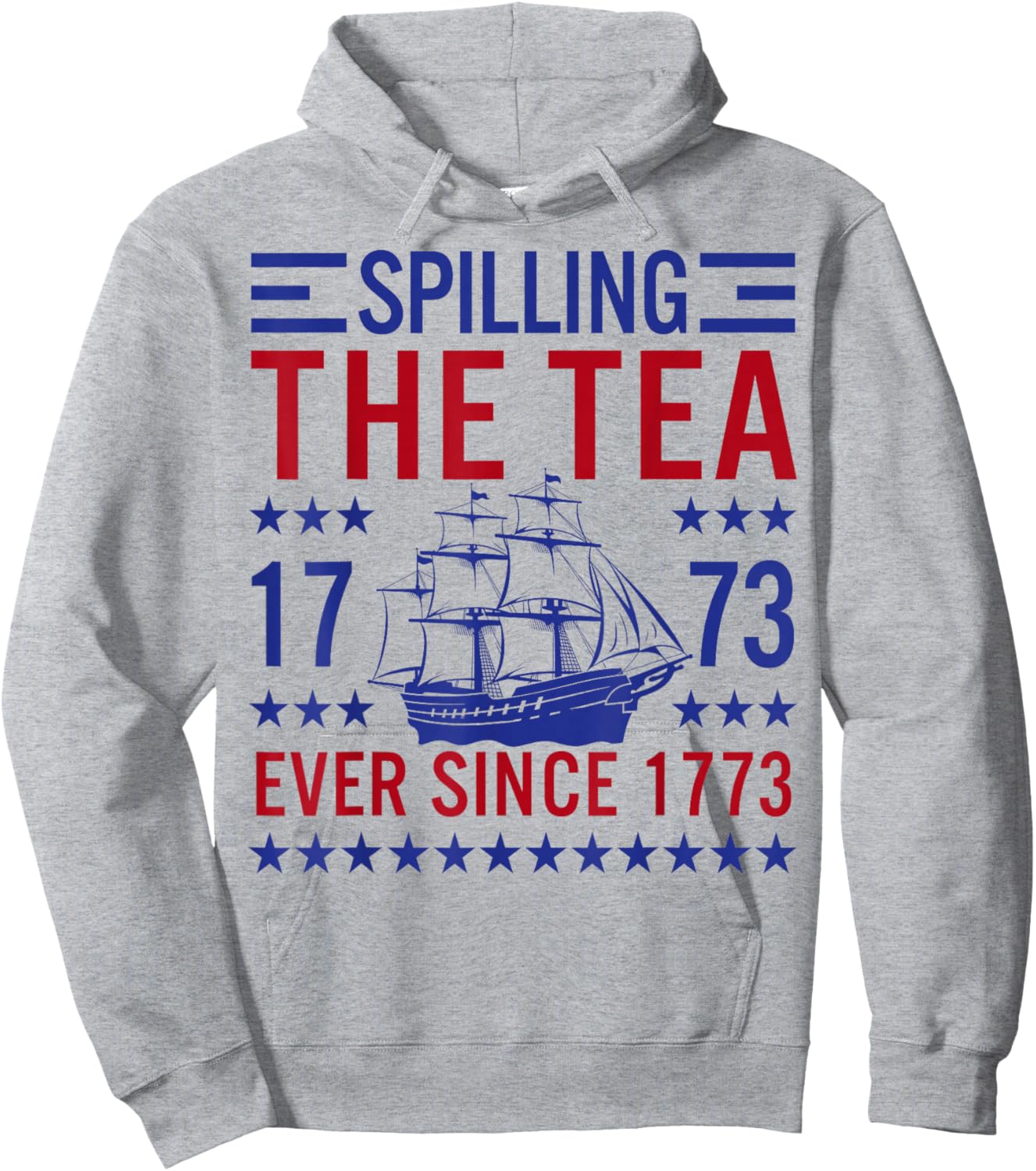 Spilling The Tea Since 1773 Funny Patriotic US History Hoodie - Hoodie | Ash