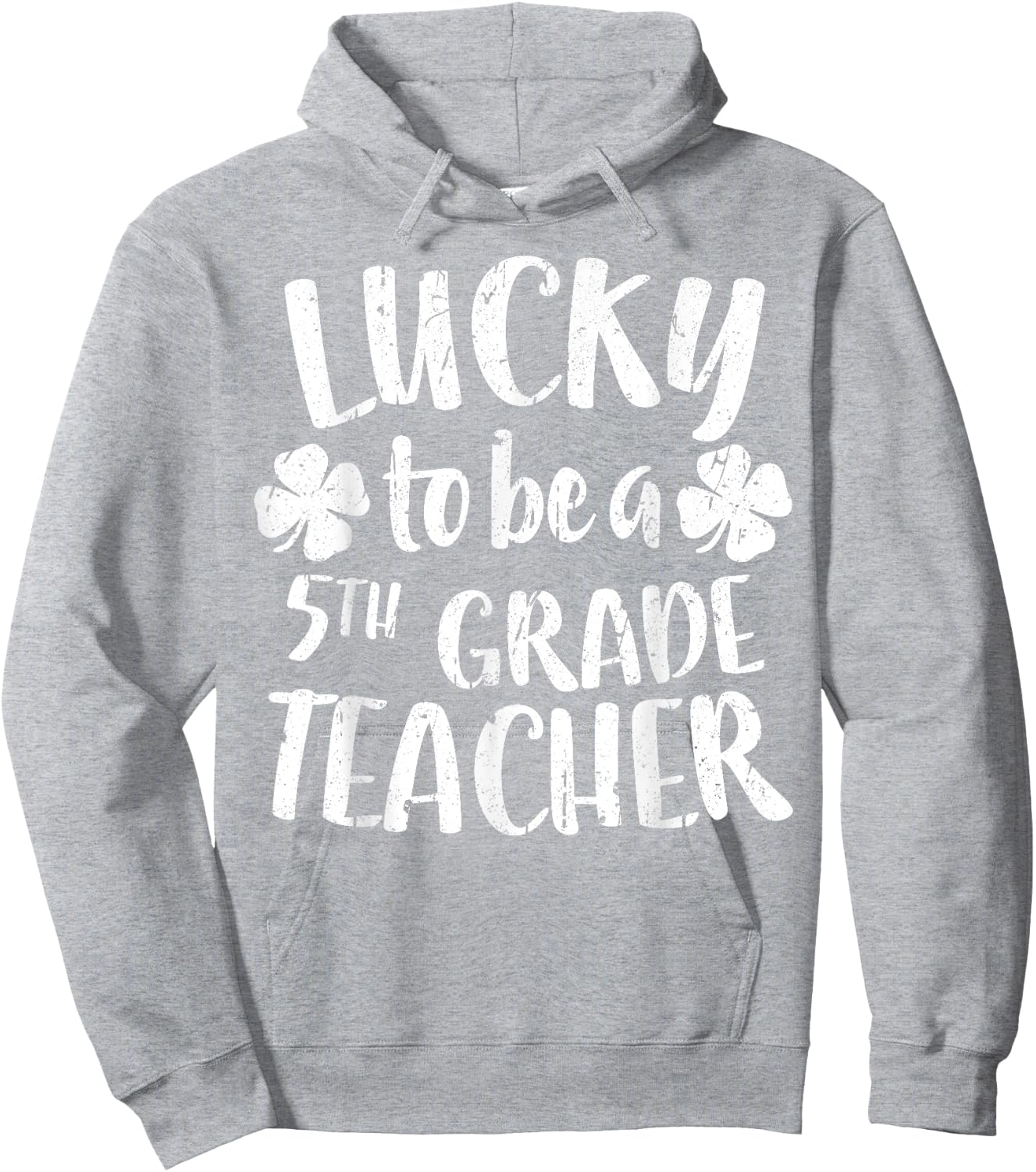 Lucky To Be A 5th Grade Teacher Shirt Fifth Grade Men Women Hoodie - Hoodie | Ash