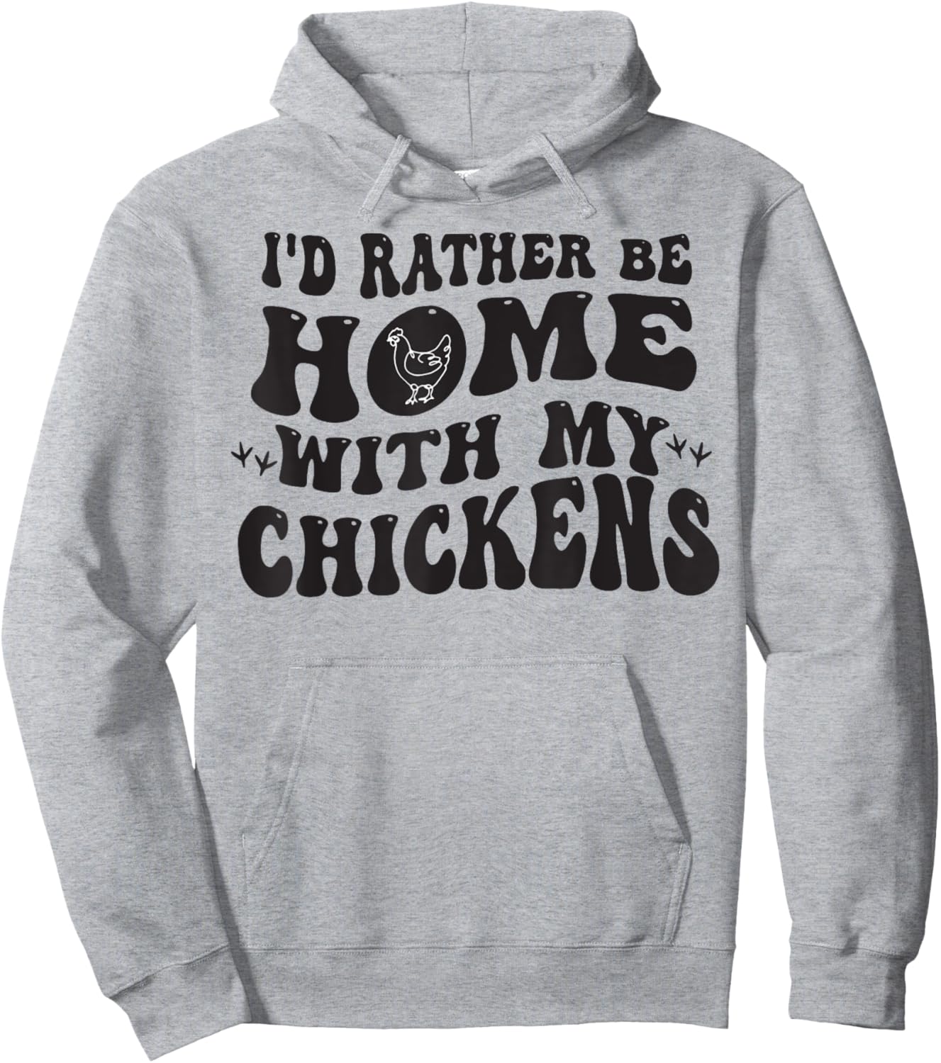 I'd Rather Be Home With My Chickens Hoodie - Hoodie | Ash