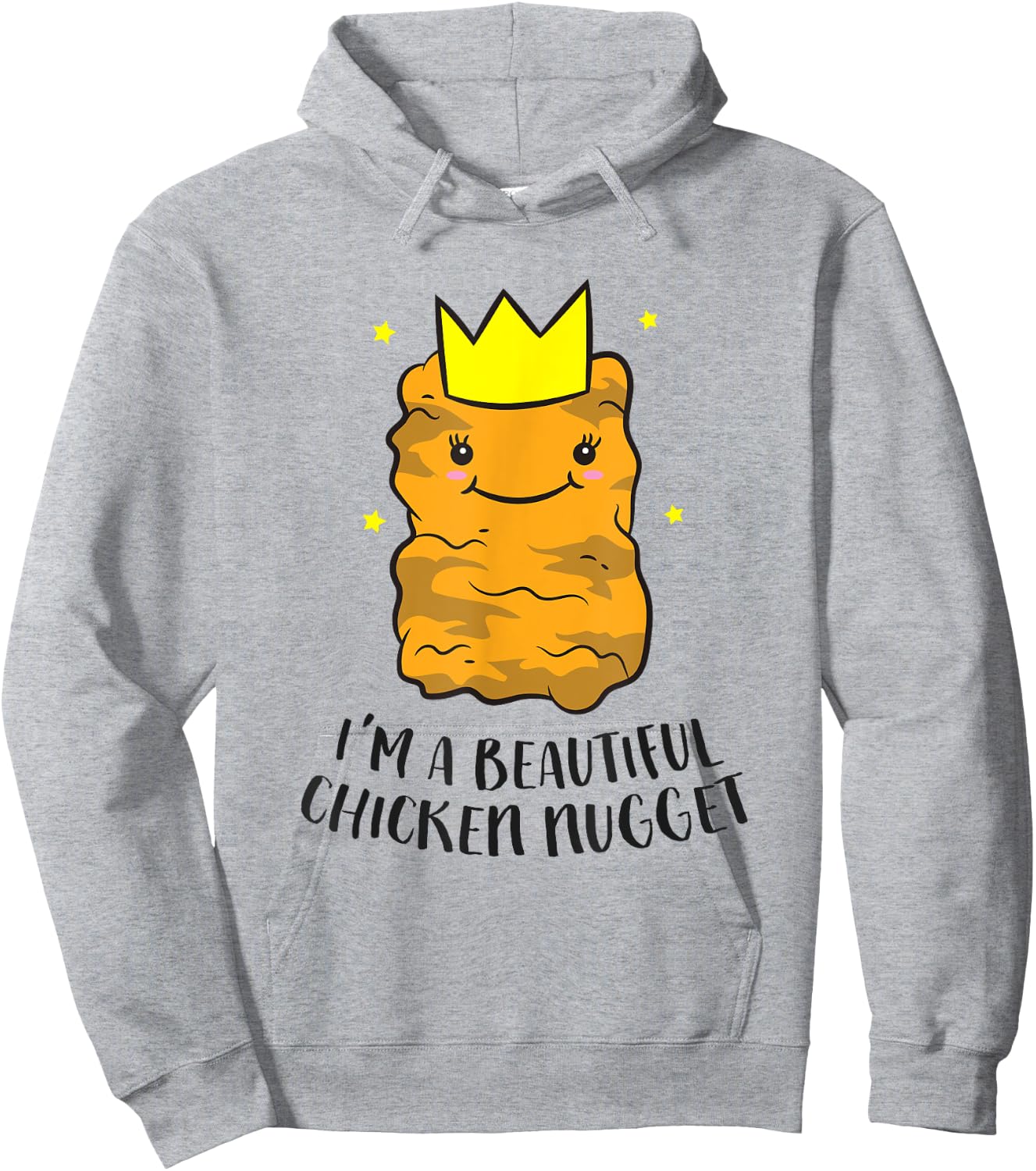 I'm A Beautiful Chicken Nugget Funny Chicken Nuggets Hoodie - Hoodie | Ash