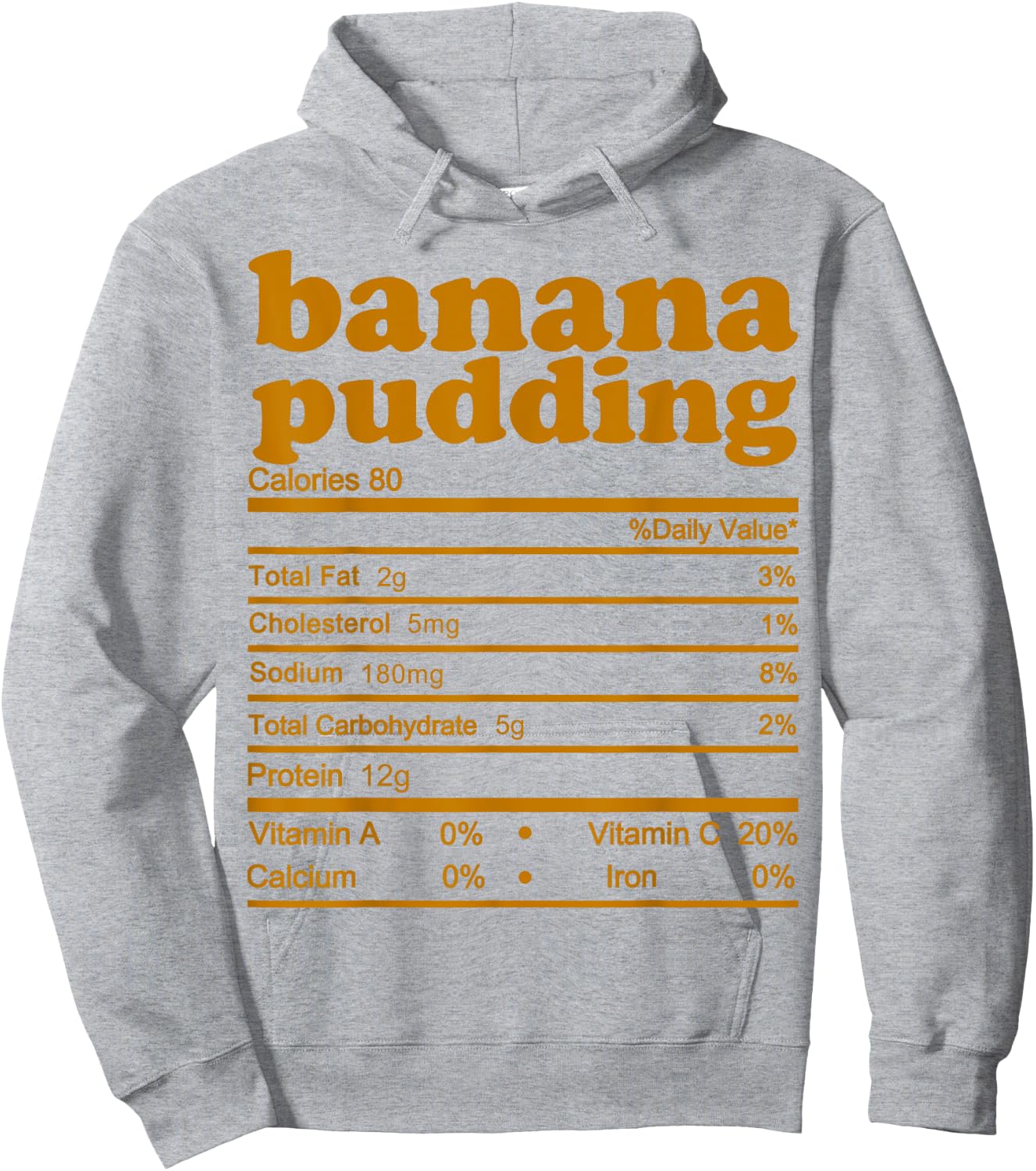 Banana Pudding Nutrition Facts 2021 Thanksgiving Nutrition Hoodie - Hoodie | Ash