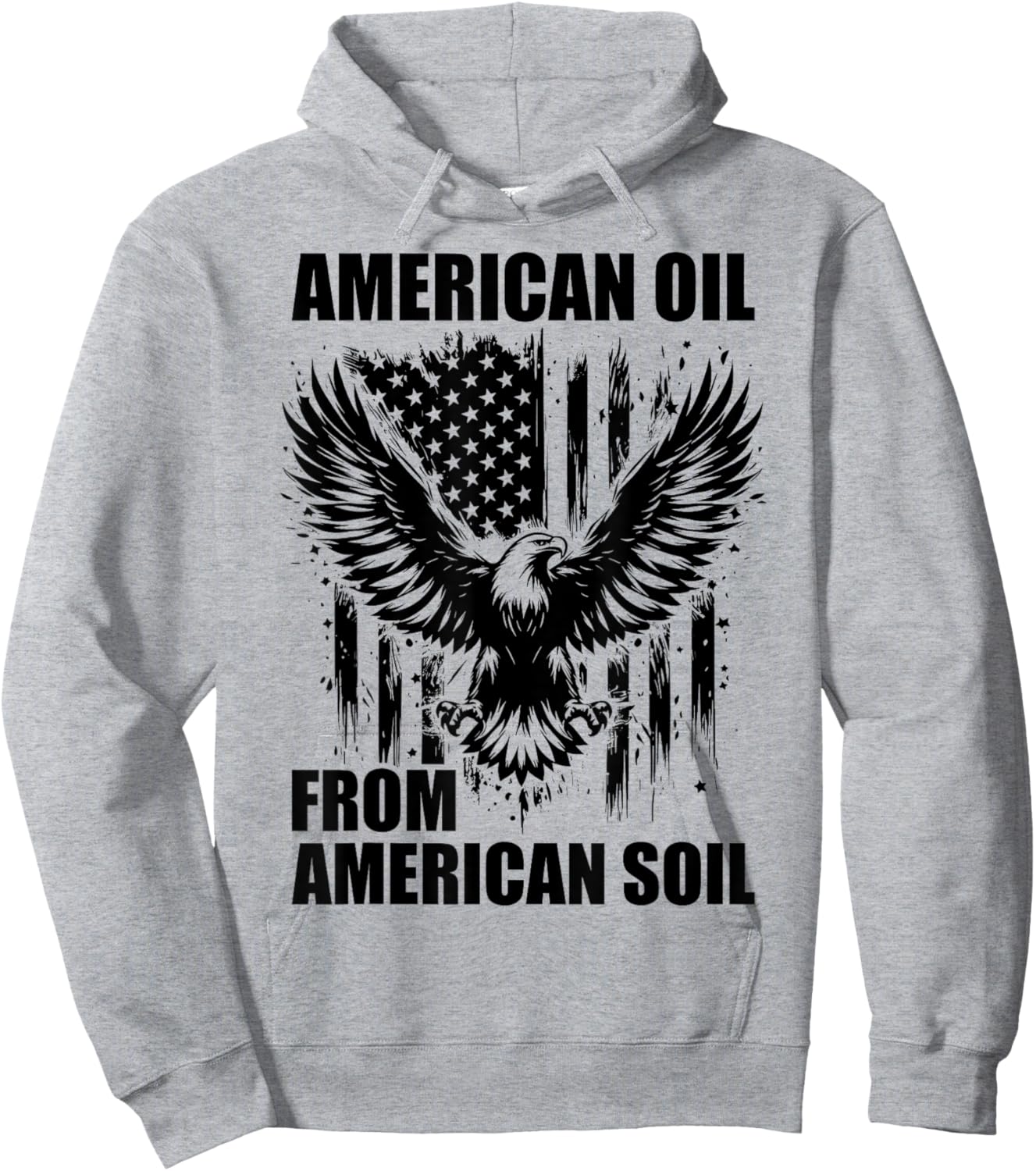 American Oil from American Soil, USA Crude Oil Supporter Hoodie - Hoodie | Ash
