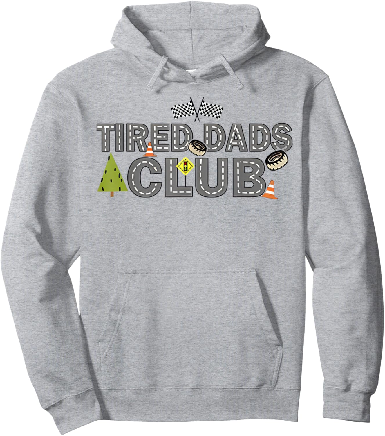 Tired Dads Club (2 Sided) Car Race Track On Dad Daddy Hoodie - Hoodie | Ash