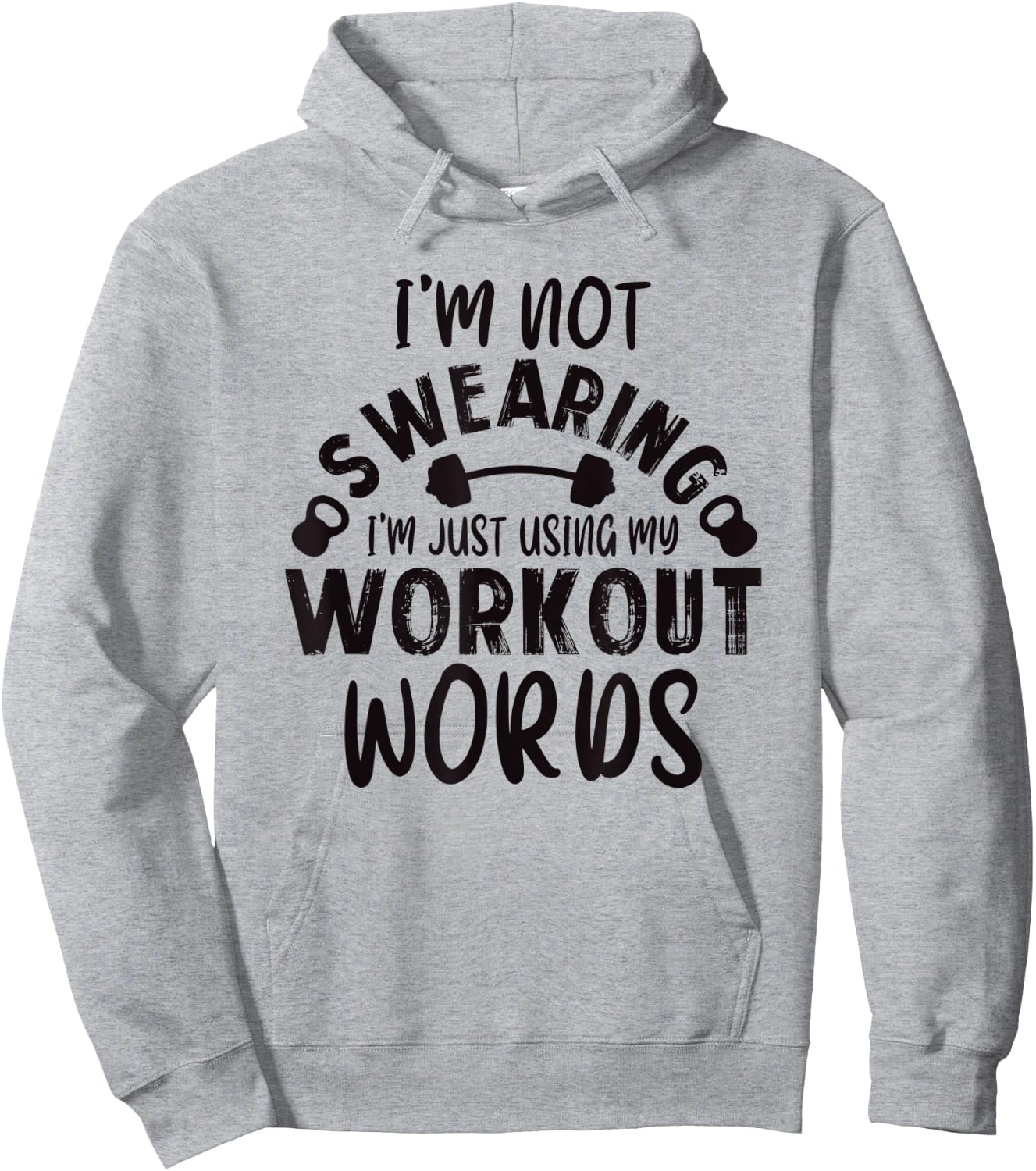 Funny Workout Gym Quote Weightlifting Exercise Bodybuilding Hoodie - Hoodie | Ash