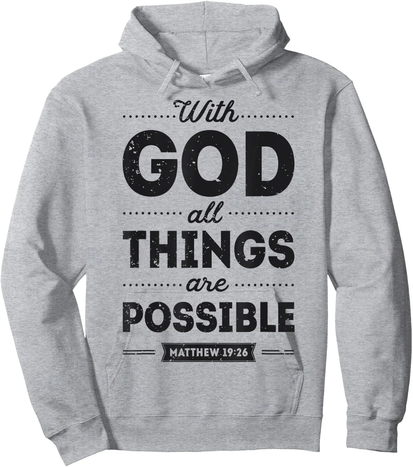 With God All Things Are Possible Christian Men Women Gifts Hoodie - Hoodie | Ash