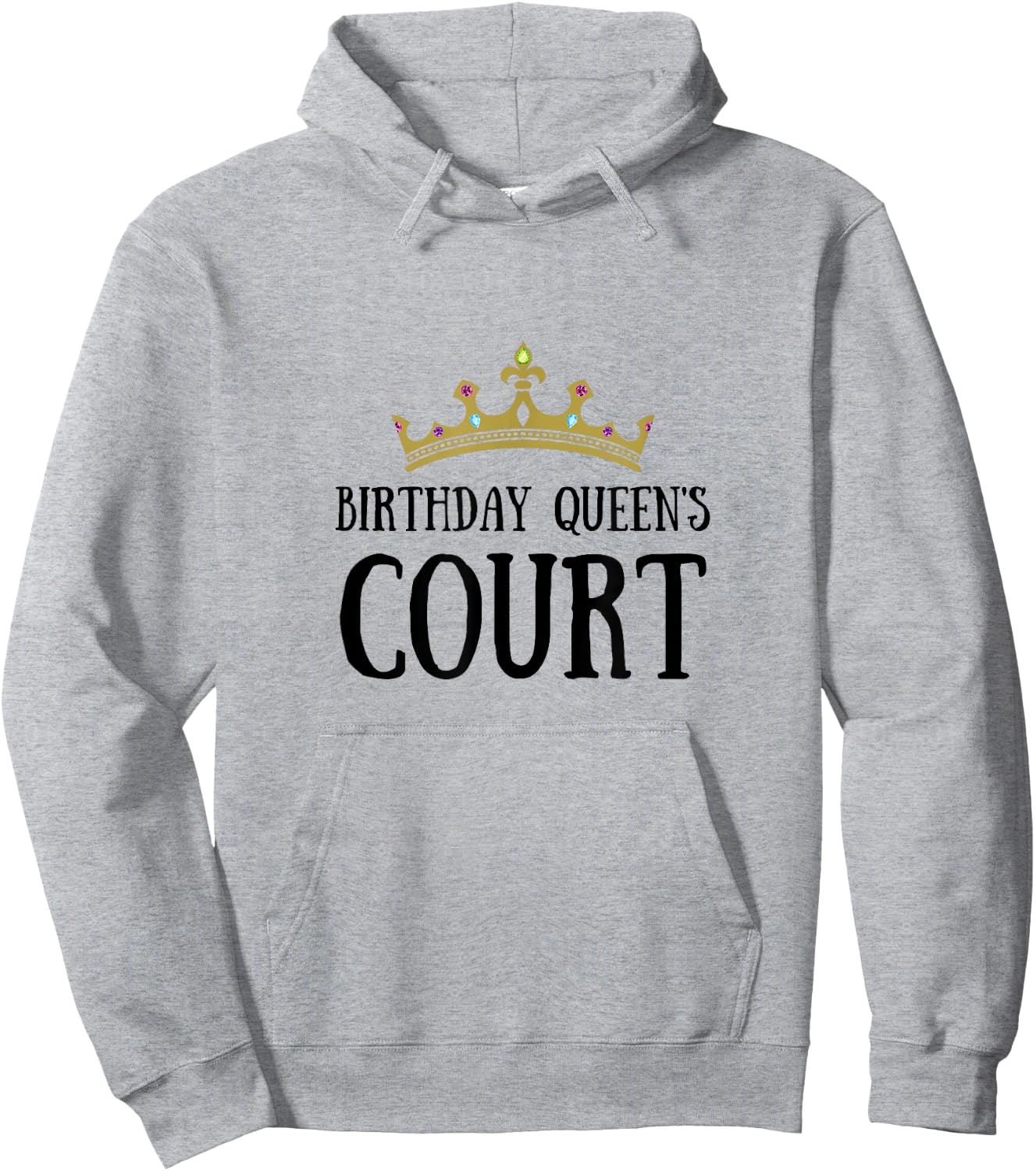 Birthday Girl Birthday Queen Court Royal Court Friends Crown Hoodie - Hoodie | Ash