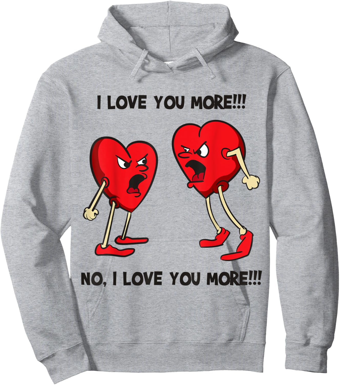 I Love You More, No I Love You More Funny Hearts Arguing Hoodie - Hoodie | Ash