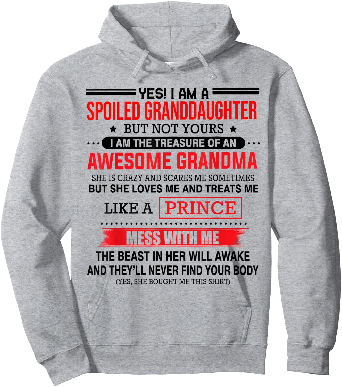 Yes I'm a spoiled granddaughter but not yours of grandma Hoodie - Hoodie | Ash