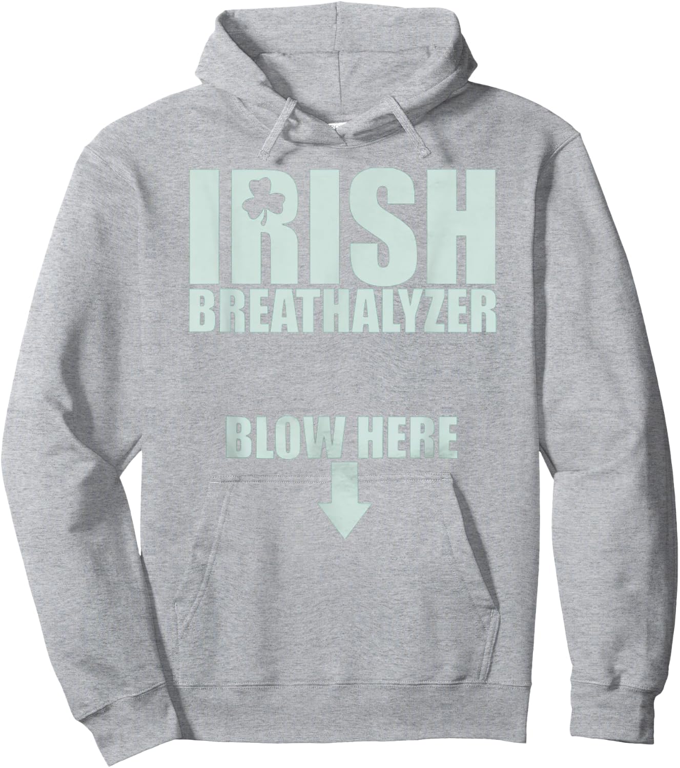 Irish Breathalyzer Blow Here St. Patrick's Day Drink Funny Hoodie - Hoodie | Ash