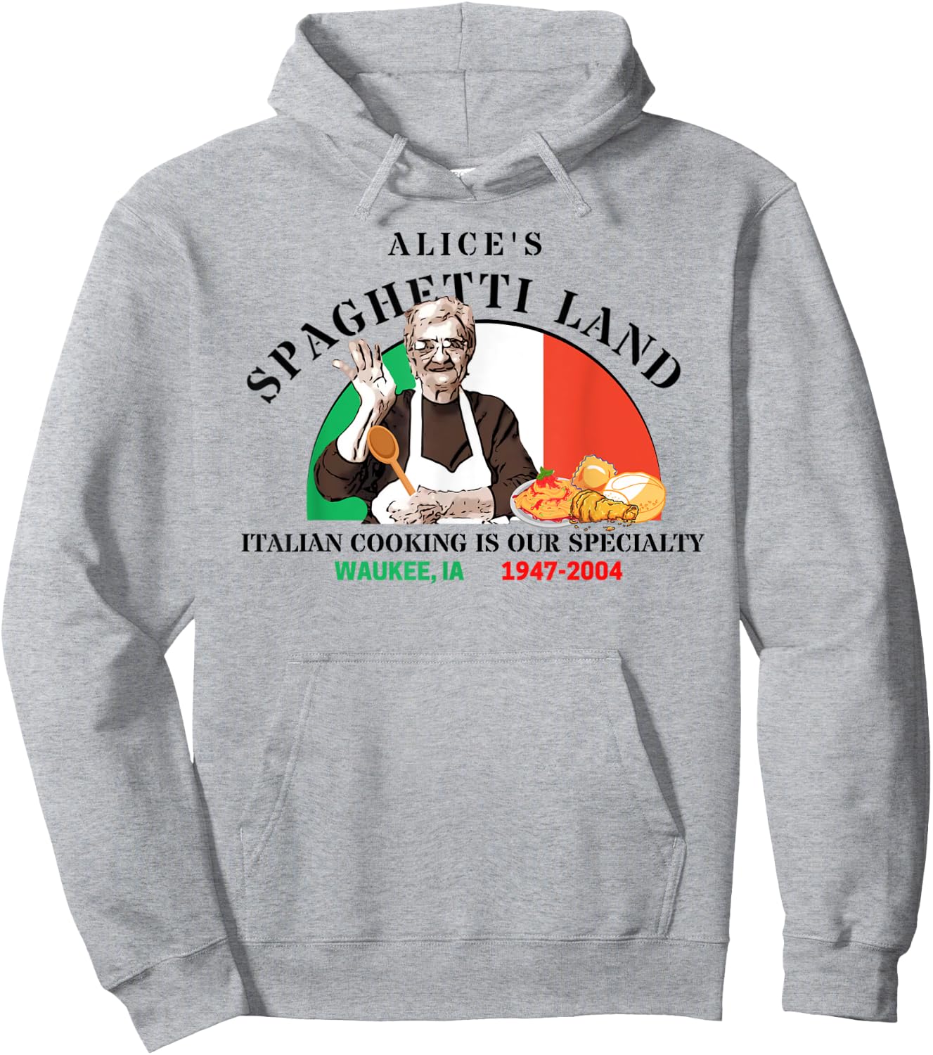 Alice's Spaghetti Land Waukee, Iowa Italian Restaurant Hoodie - Hoodie | Ash