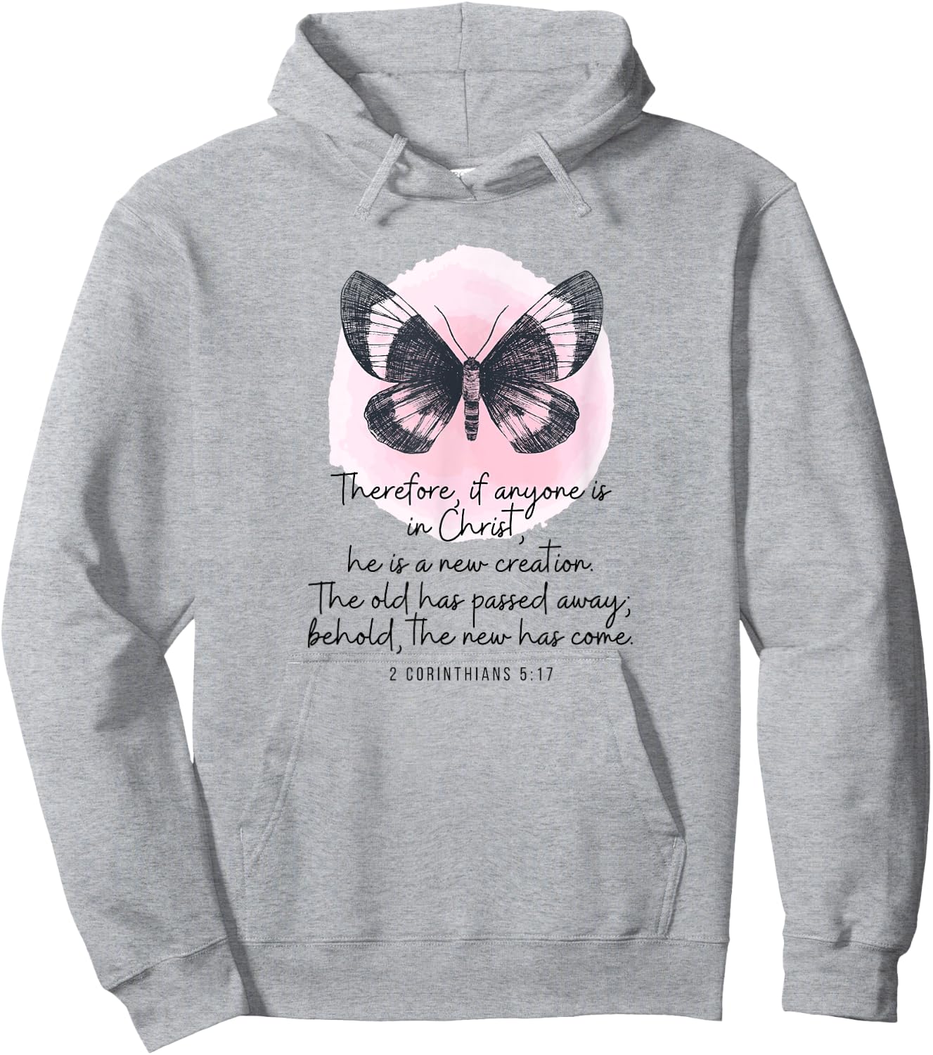2 Corinthians 5:17 New Creation Butterfly Watercolor Hoodie - Hoodie | Ash