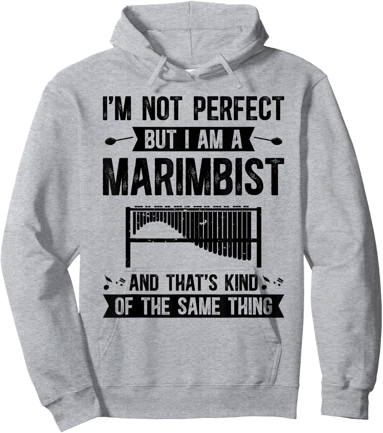 I Am A Marimbist Marimba Lover Marimba Player Marimba Hoodie - Hoodie | Ash