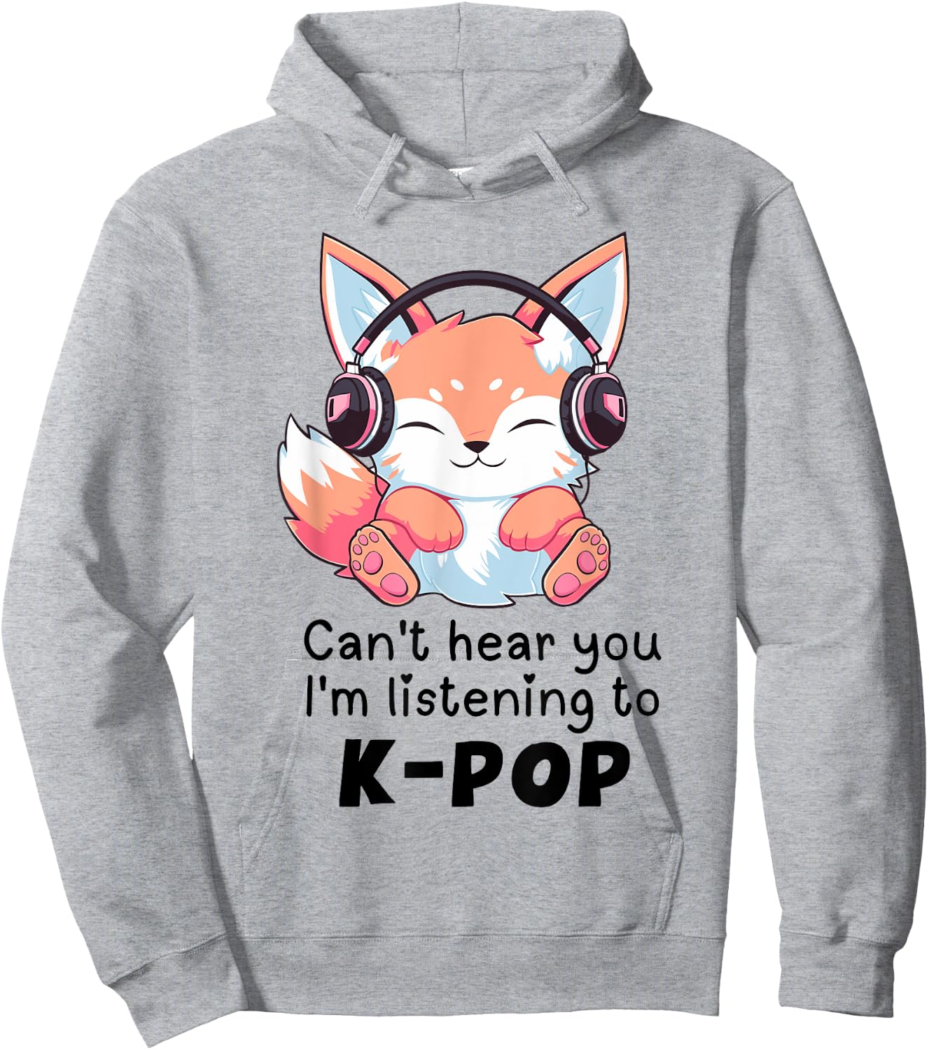 Cute Merch Fox Can't Hear You I'm Listening to Kpop Hoodie - Hoodie | Ash