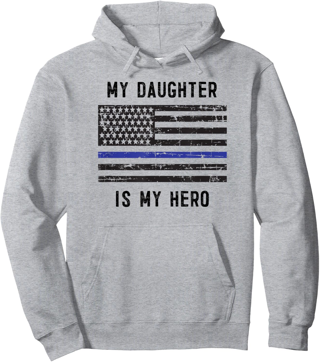 My Daughter is My Hero thin blue line police officer mom dad Hoodie - Hoodie | Ash