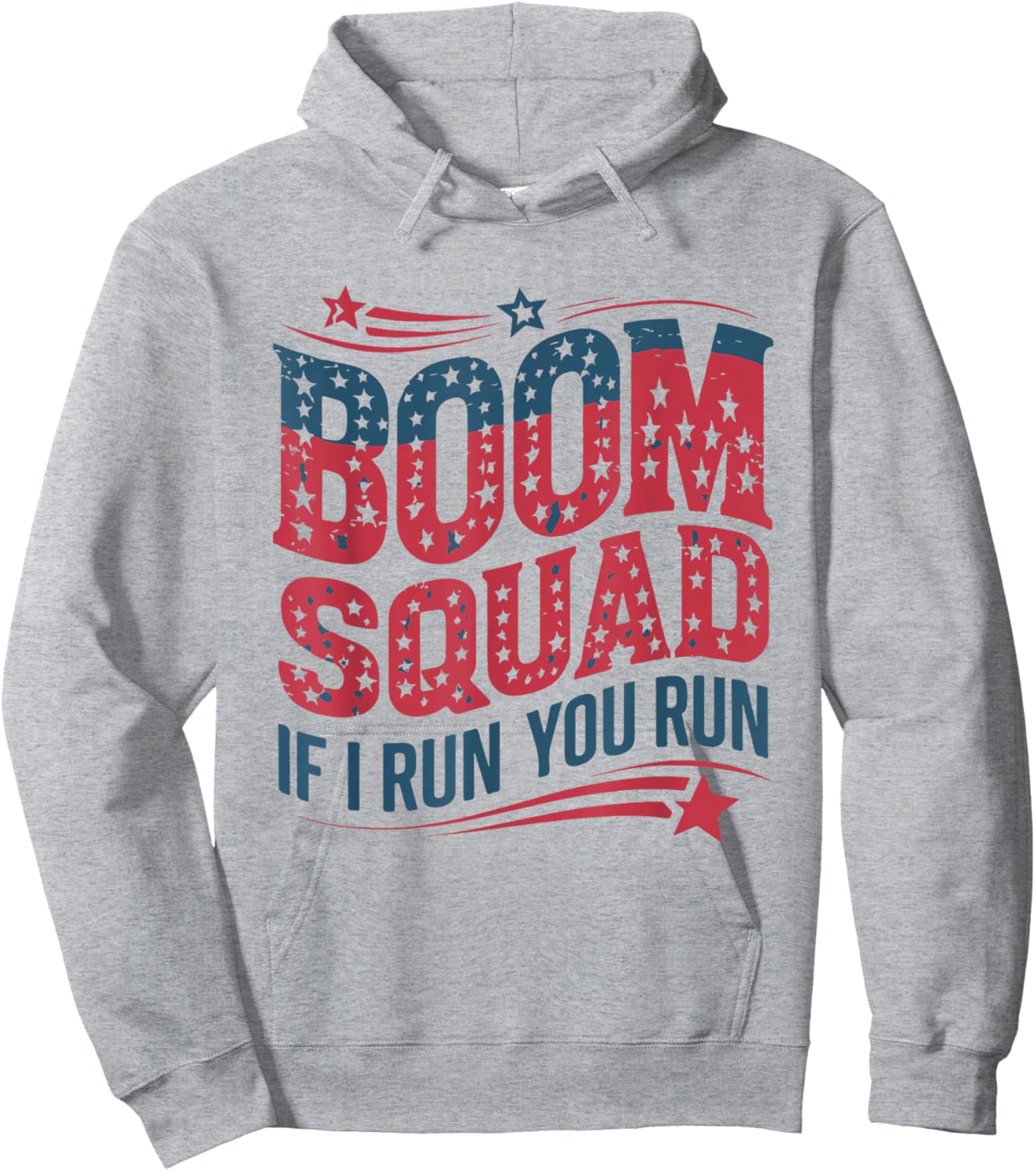 Flag Patriotic USA 4th Of July Boom Squad If I run You Run Hoodie - Hoodie | Ash