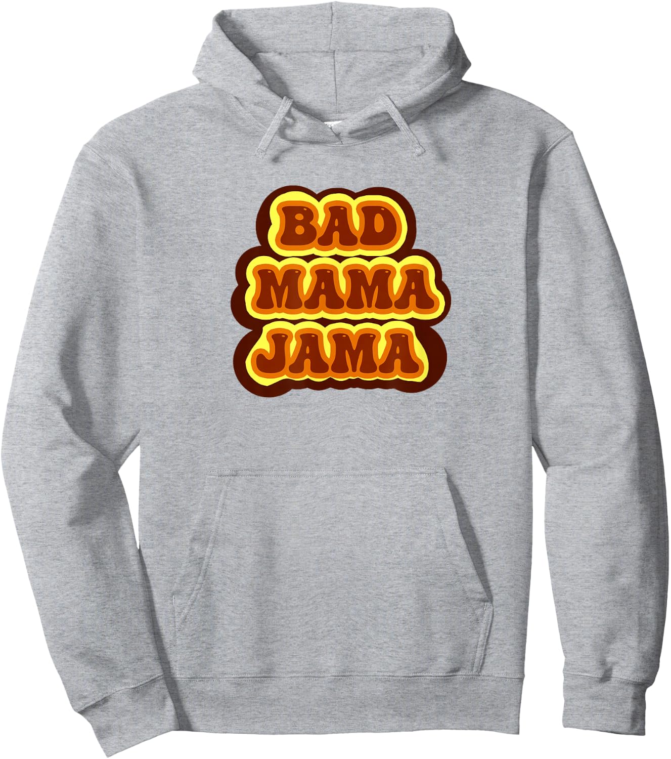 Bad Mama Jama Hoodie - Hoodie | Ash