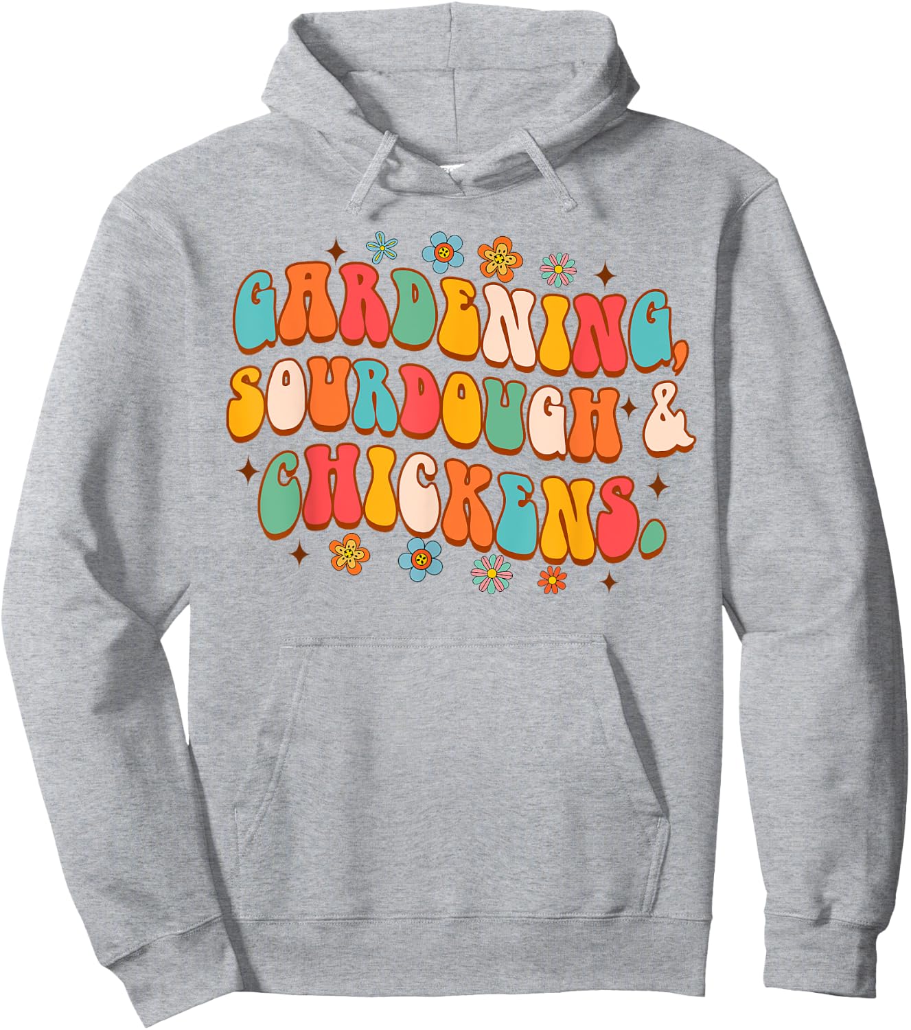 Homesteading Mom Farm Life Gardening Sourdough & Chickens Hoodie - Hoodie | Ash