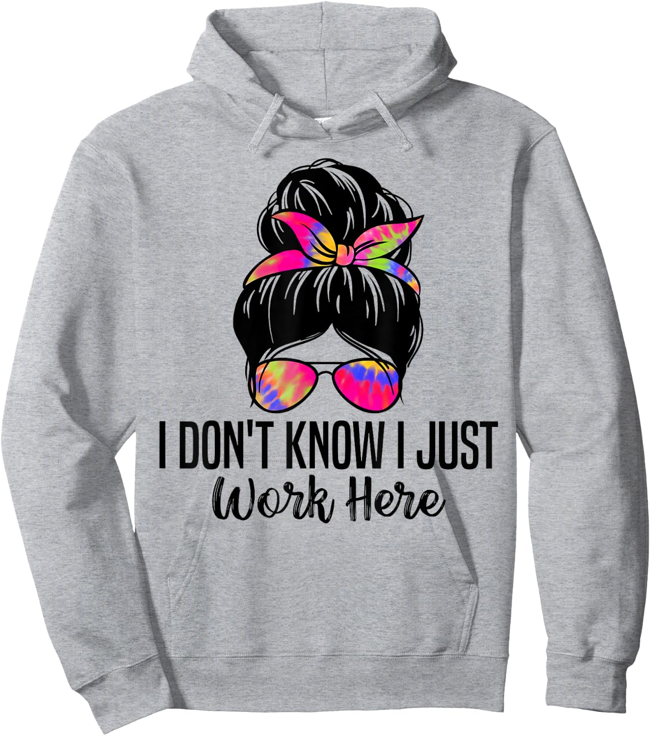 I Don't Know I Just Work Here Funny Sarcasm Quotes Hoodie - Hoodie | Ash