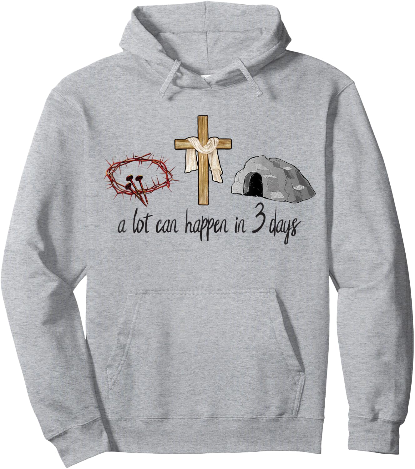 A Lot Can Happen In 3 Days Easter Day Jesus Cross Christian Hoodie - Hoodie | Ash