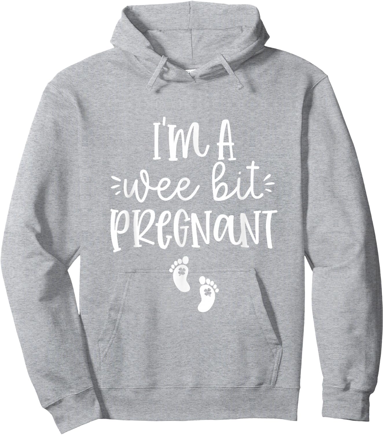 I'm A Wee Bit Pregnant Irish St Patricks Pregnancy Reveal Hoodie - Hoodie | Ash
