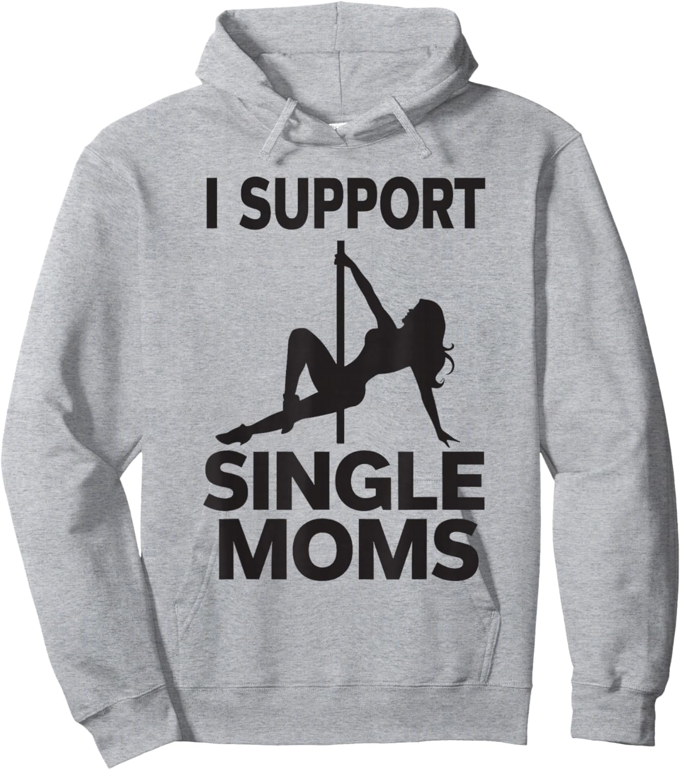 White Trash Party Attire Men I Support Single Moms Hoodie - Hoodie | Ash