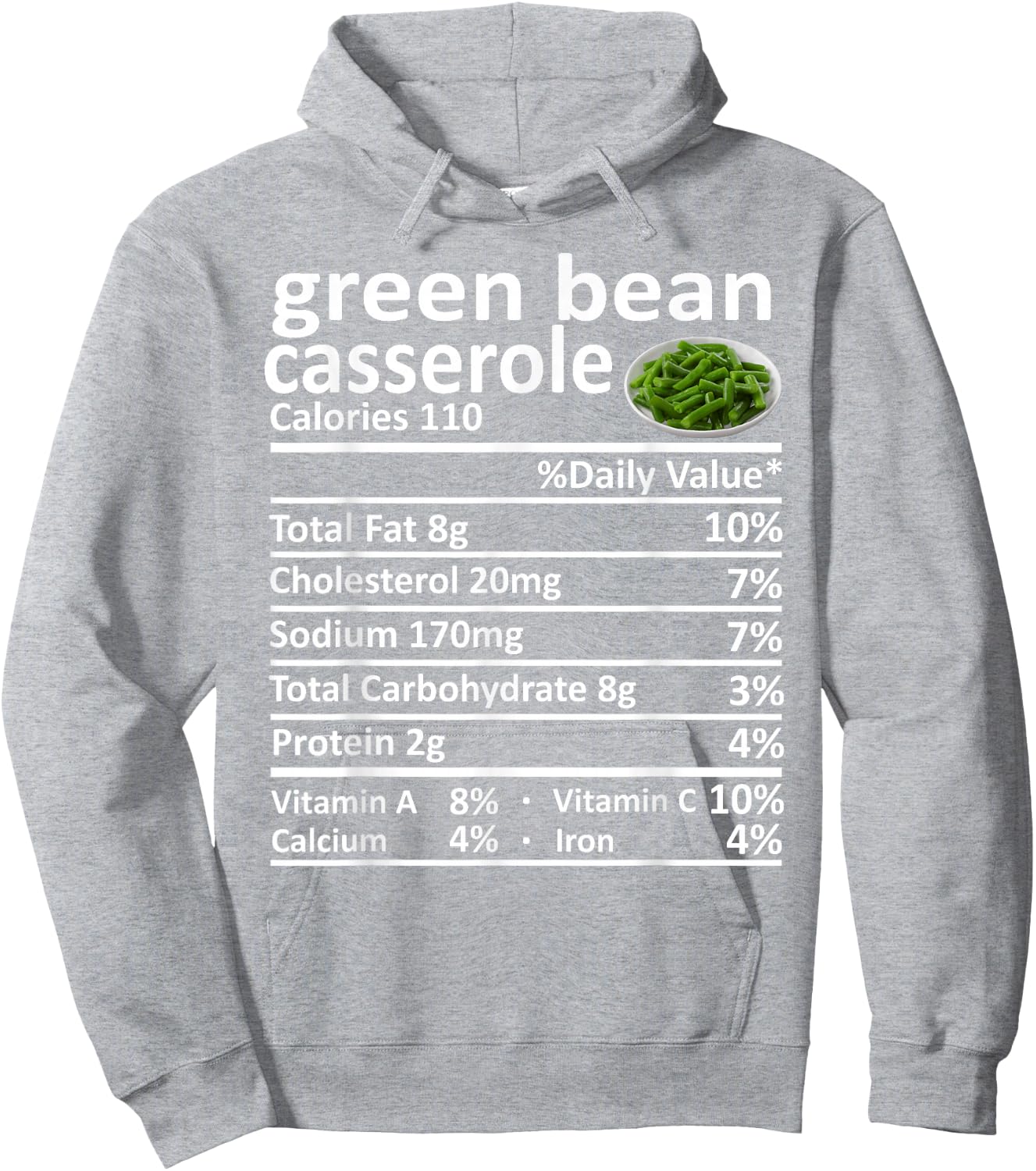 Green Bean Casserole Nutrition Food Facts Funny Thanksgiving Hoodie - Hoodie | Ash